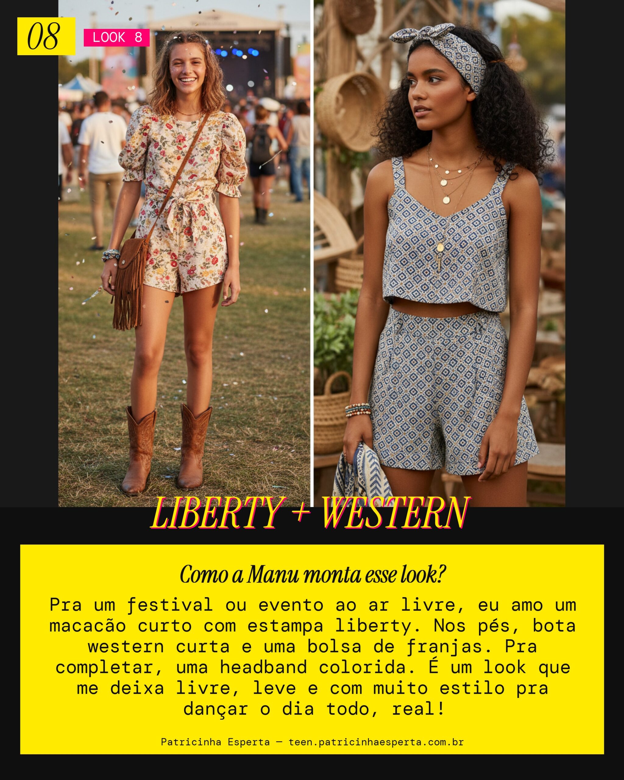 MANU RECOMENDA: Macacão Curto Liberty com Bota Western pra Festival