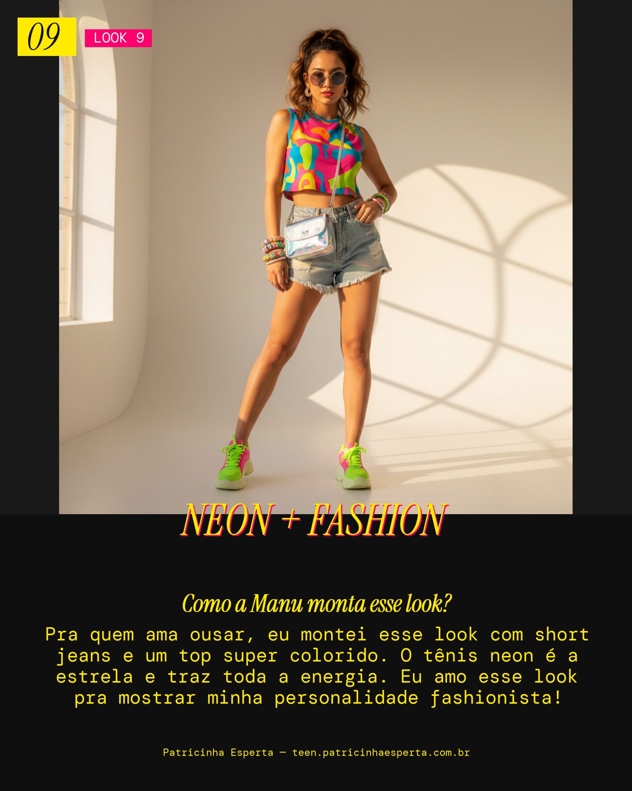 MANU RECOMENDA: Short Jeans, Top Colorido e Tênis Neon pra Vibe Fashionista