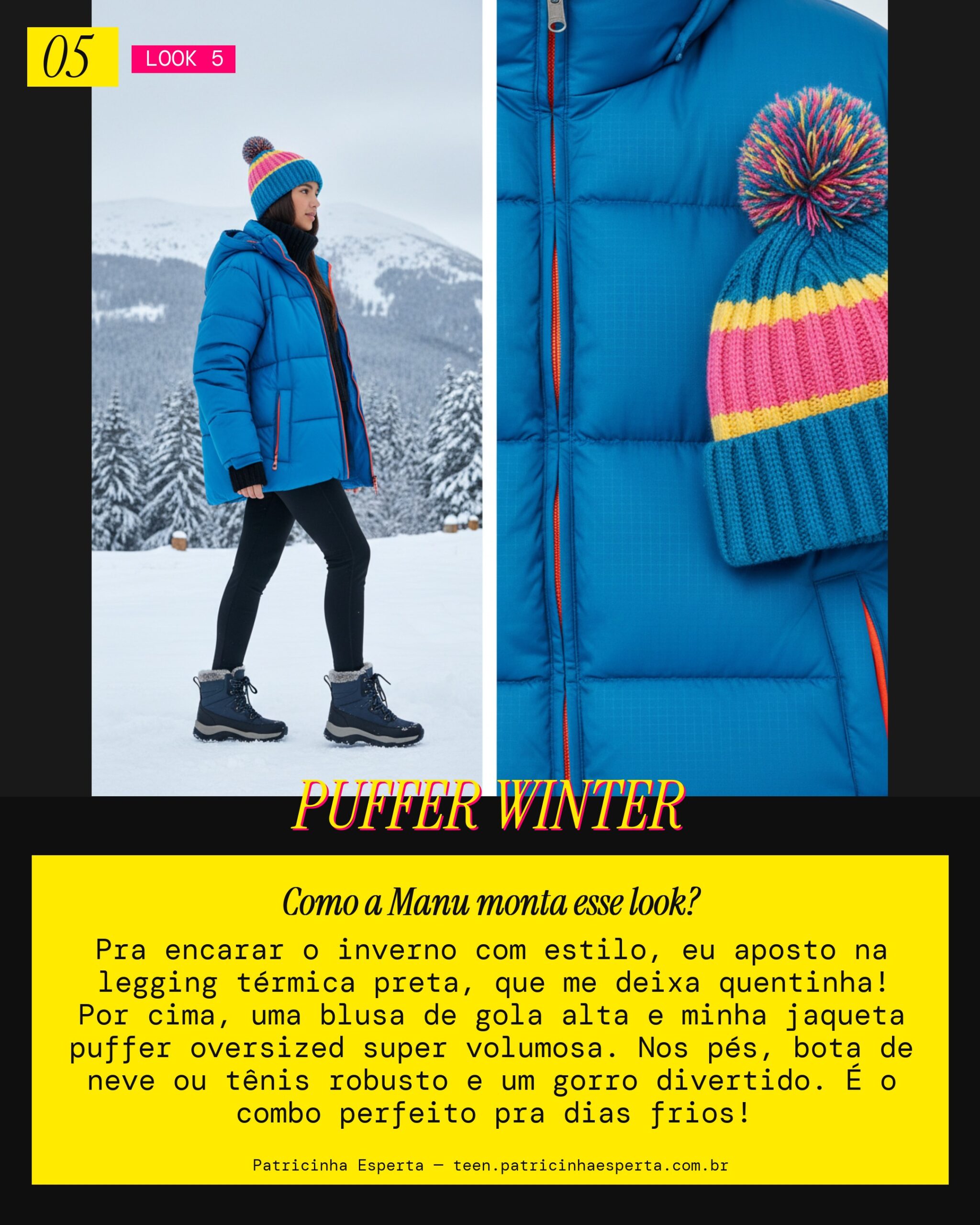 MANU RECOMENDA: Legging Térmica com Jaqueta Puffer Oversized pro Inverno