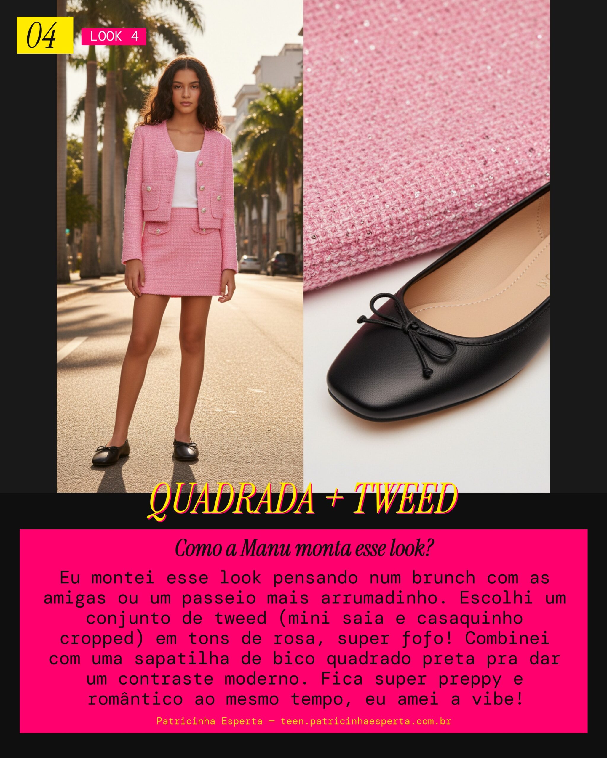 MANU RECOMENDA: Sapatilha Quadrada com Conjunto de Tweed pra um Brunch