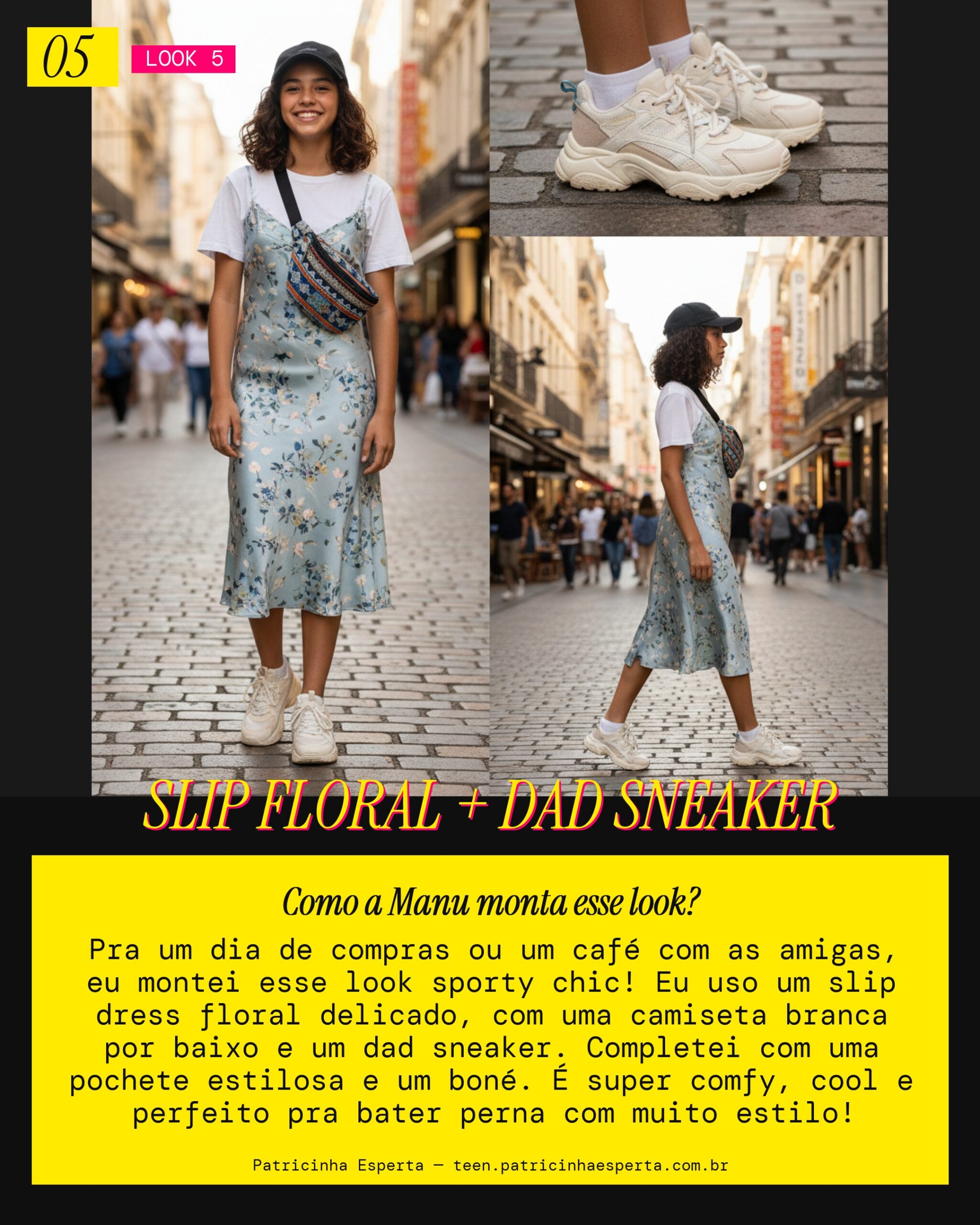 MANU RECOMENDA: Slip Dress Floral com Dad Sneaker Pra Um Dia de Compras