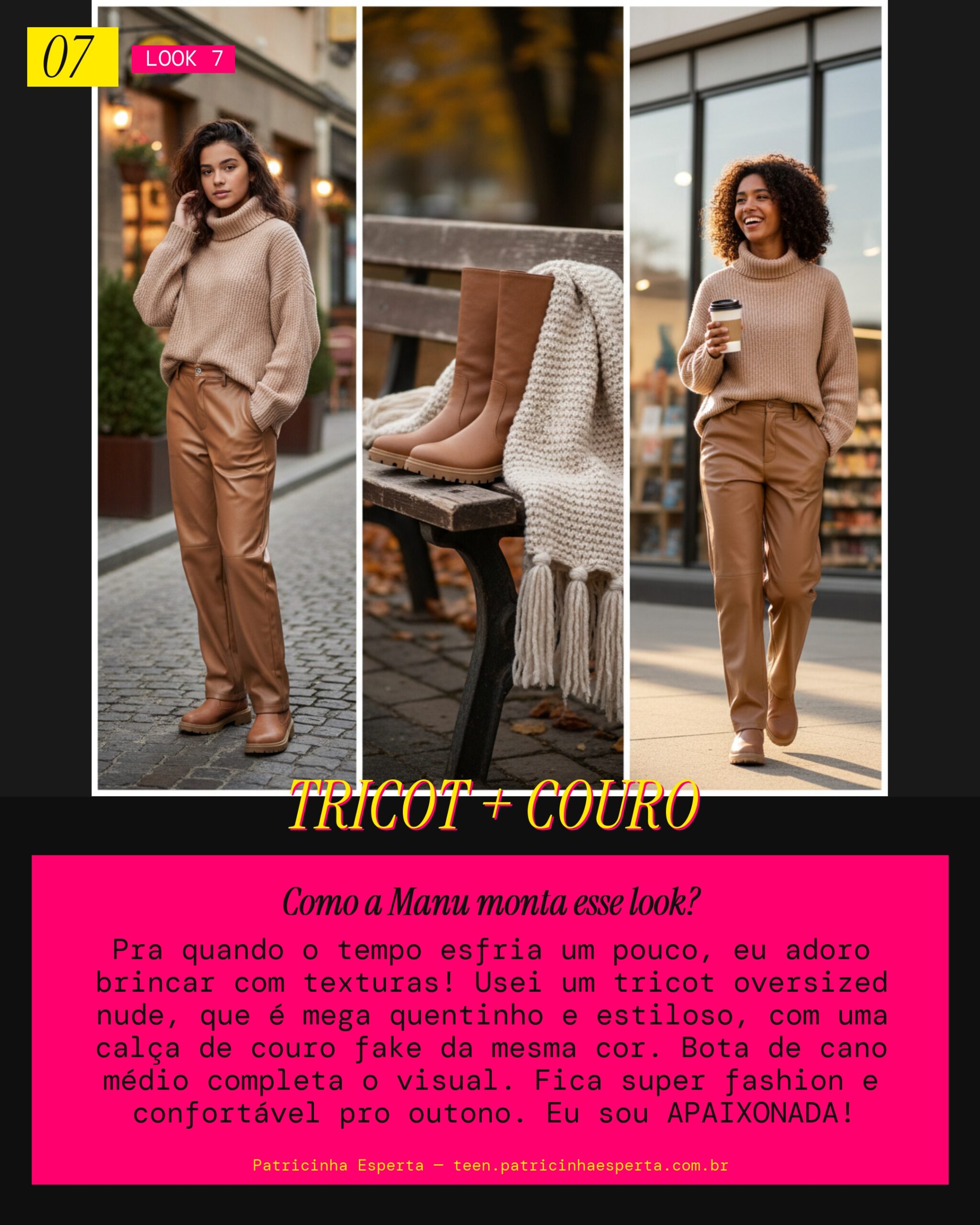 MANU RECOMENDA: Tricot e Couro Fake pro Outono