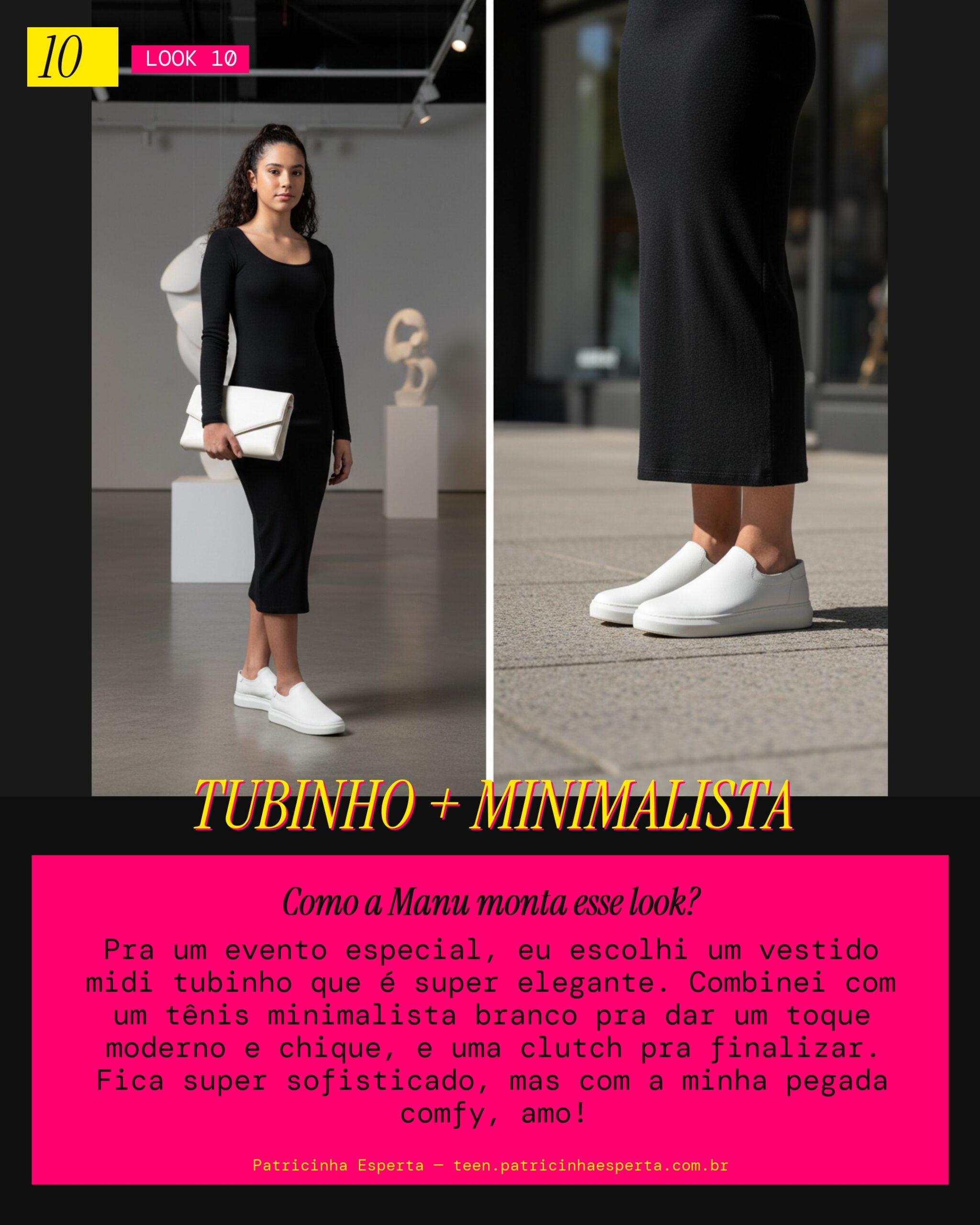 MANU RECOMENDA: Midi Tubinho com Tenis Minimalista pra um Evento Especial