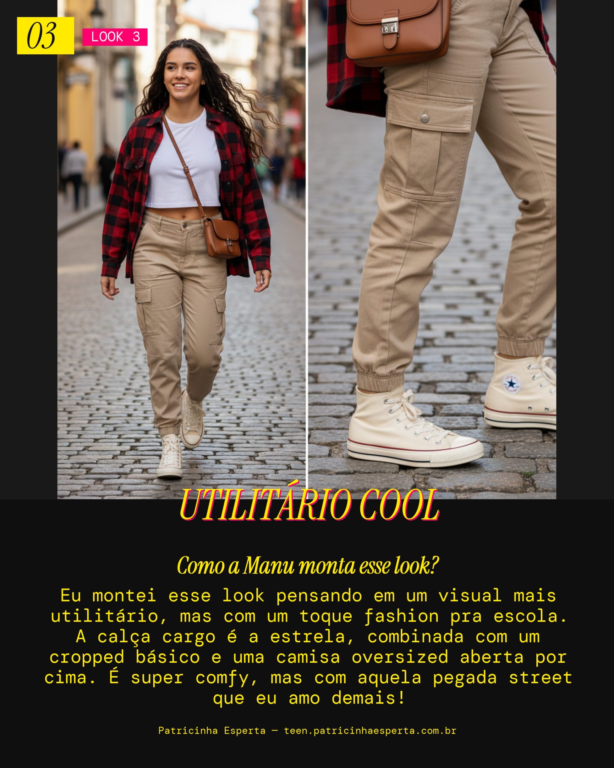 MANU RECOMENDA: Calça Cargo e Cropped com Camisa Aberta para a Escola
