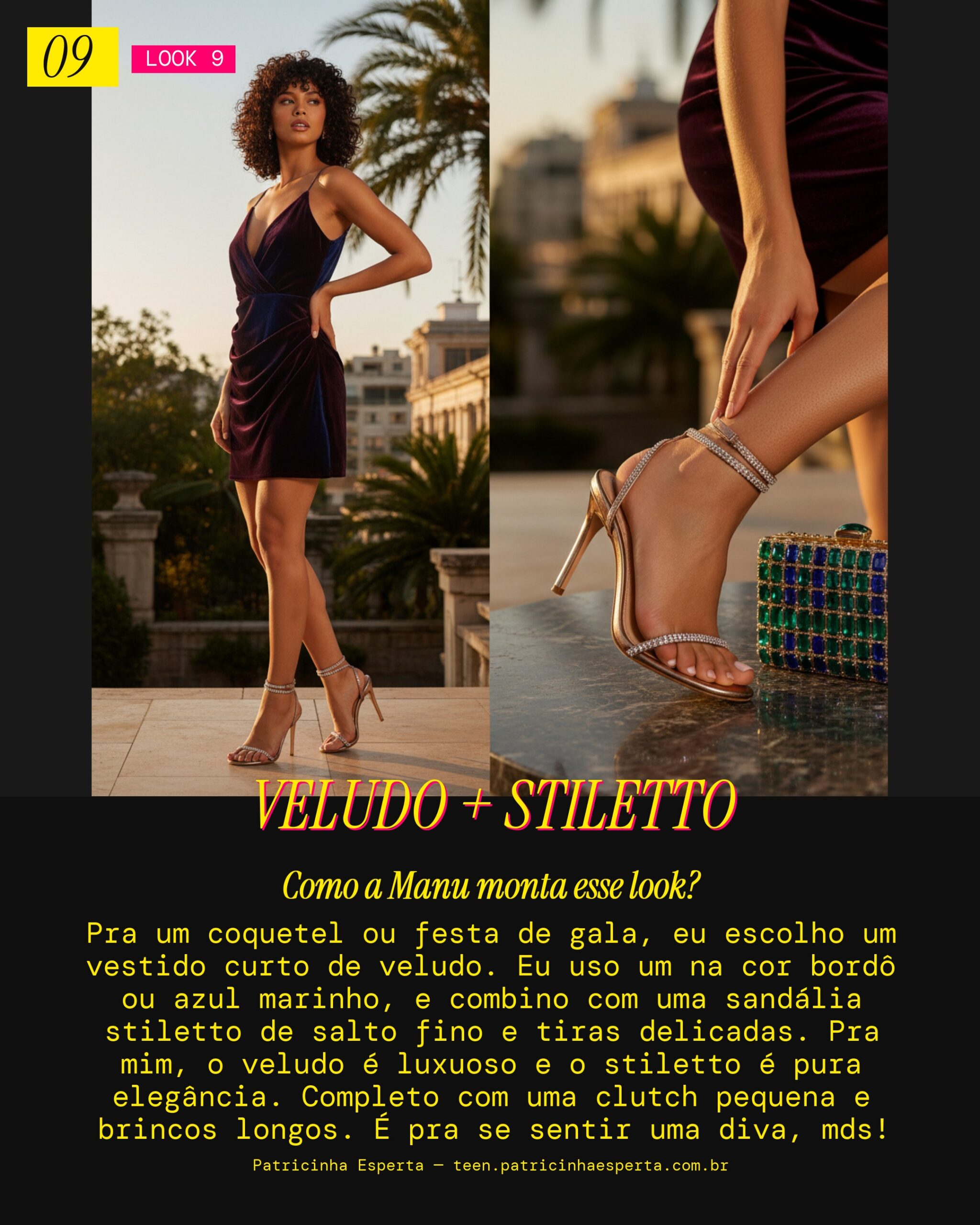 MANU RECOMENDA: Vestido Curto de Veludo com Sandália Stiletto Fina pra Coquetel