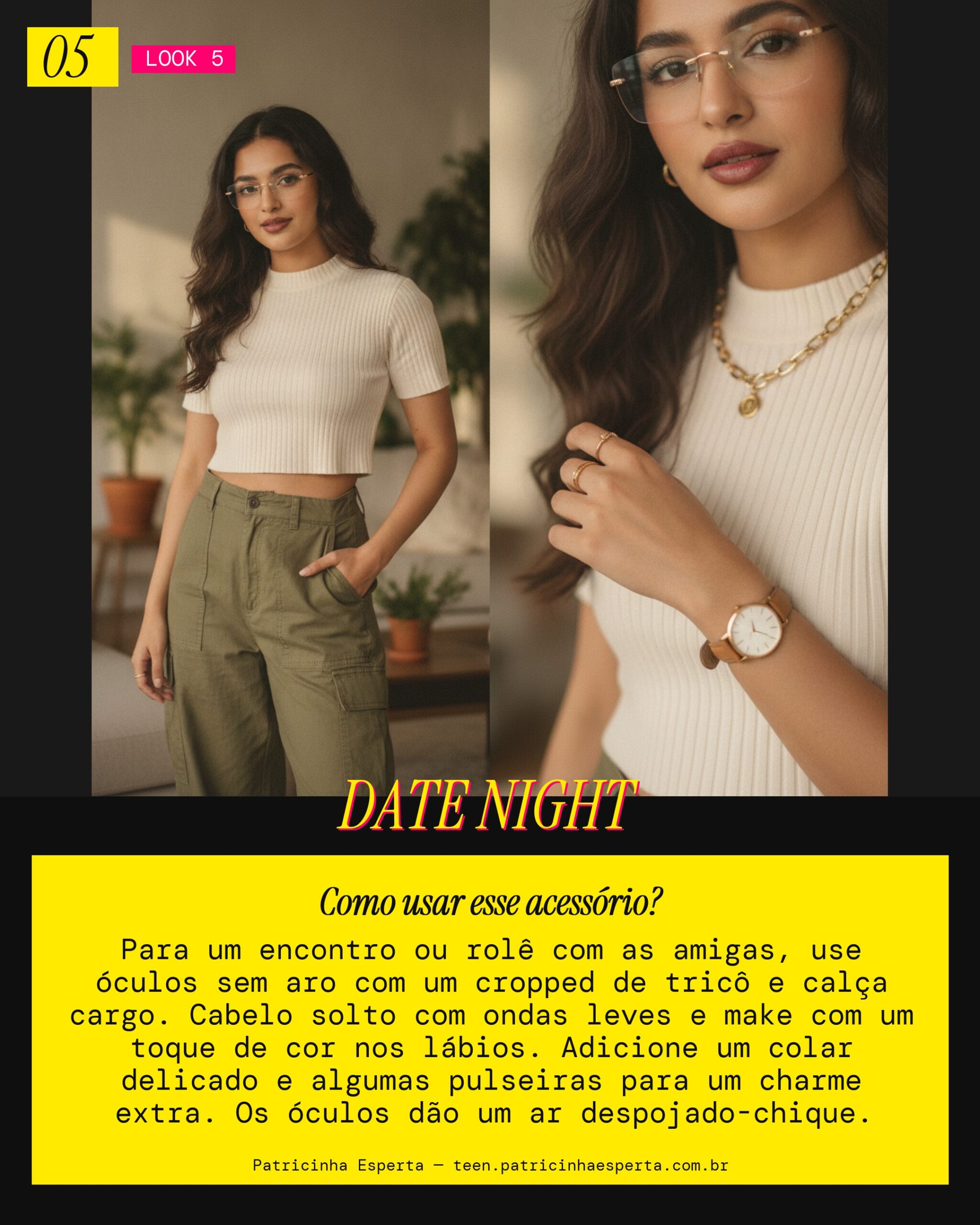 Look 5: Rimless para o Encontro/Rolê