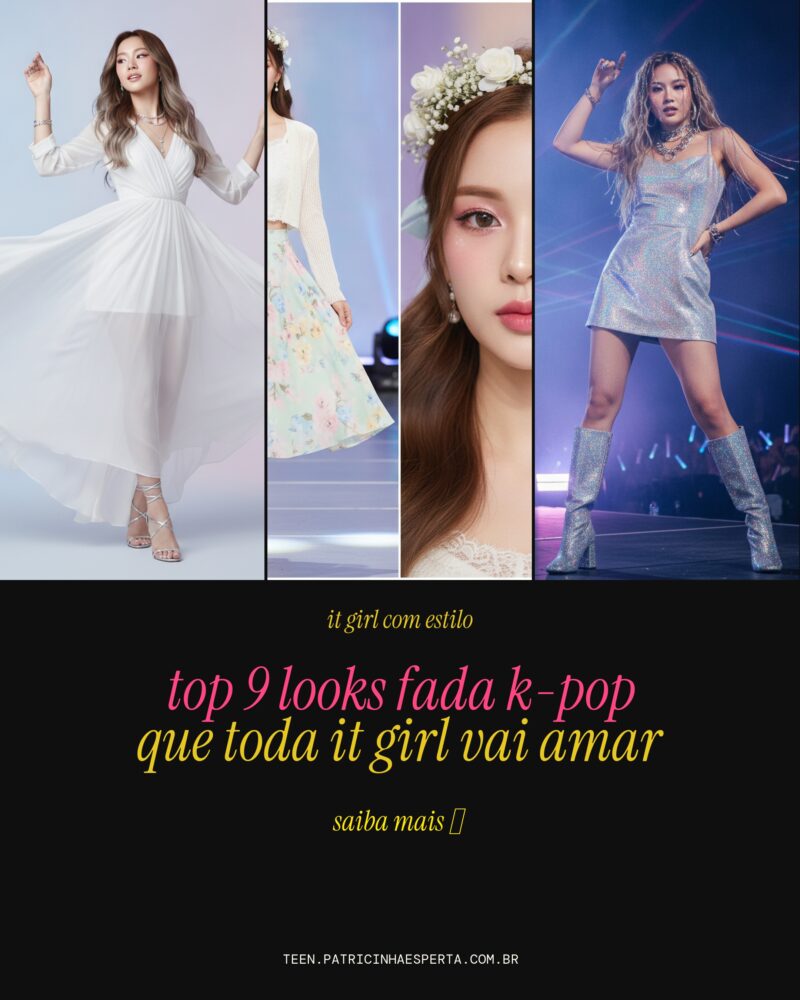 TOP 9 Looks Fada K-Pop Que Toda It Girl Vai Ama
