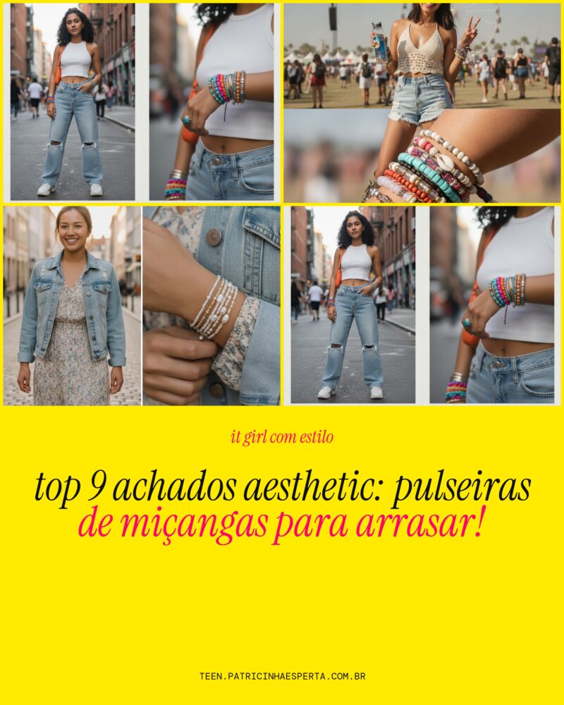 TOP 9 Achados Aesthetic: Pulseiras de Miçangas Para Arrasar!