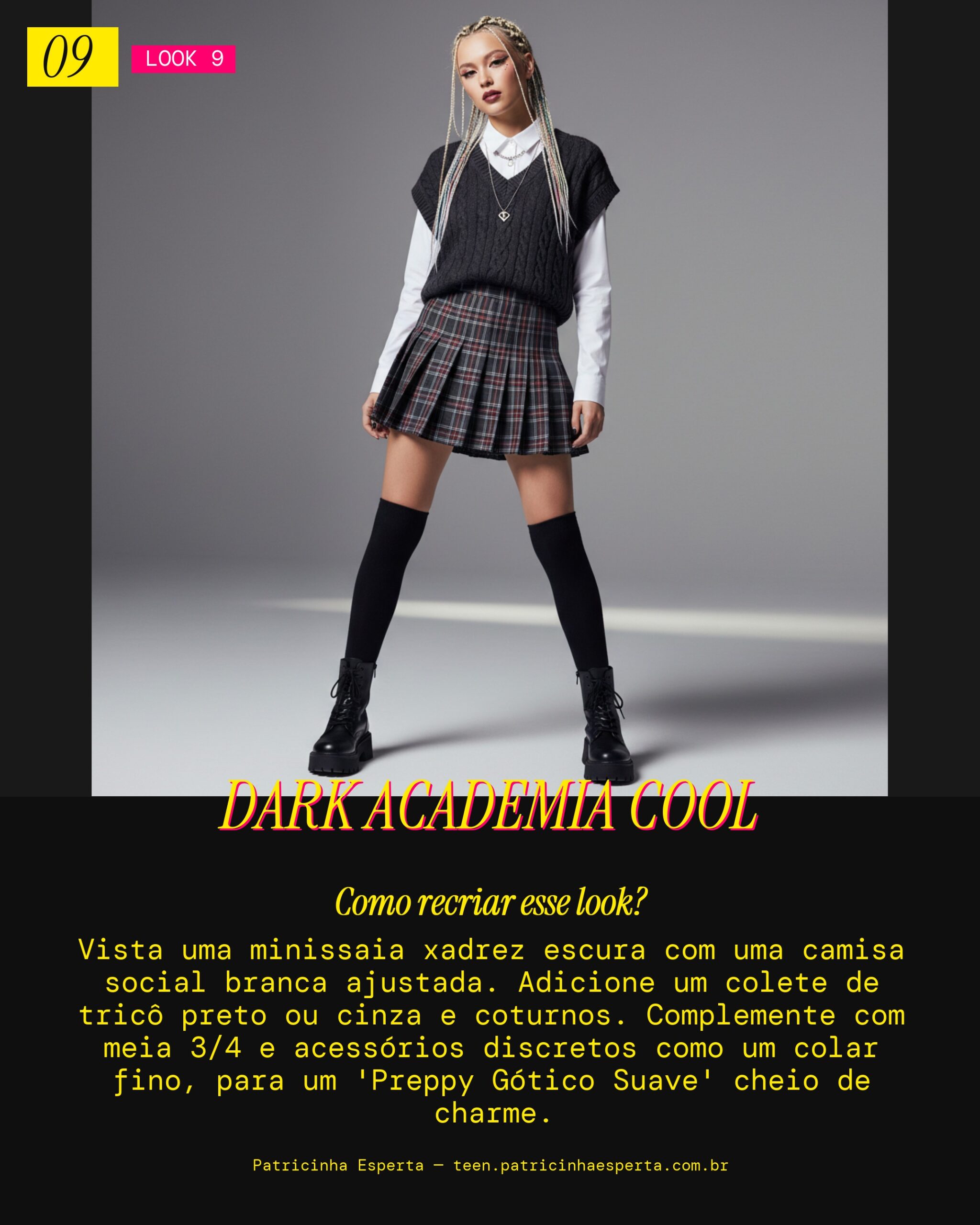 Look 9: Preppy Gótico Suave