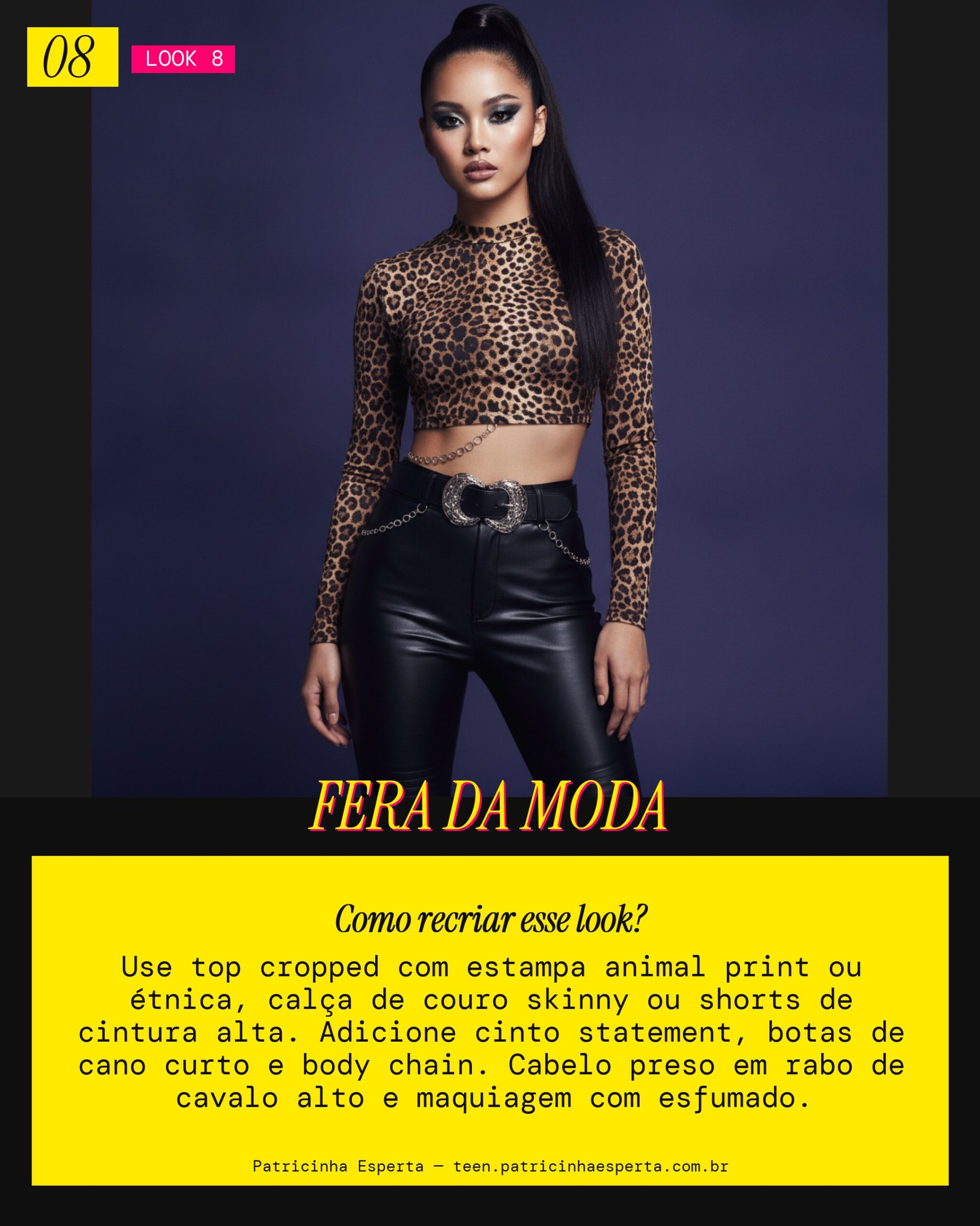 Look "LATATA" Selvagem Chic