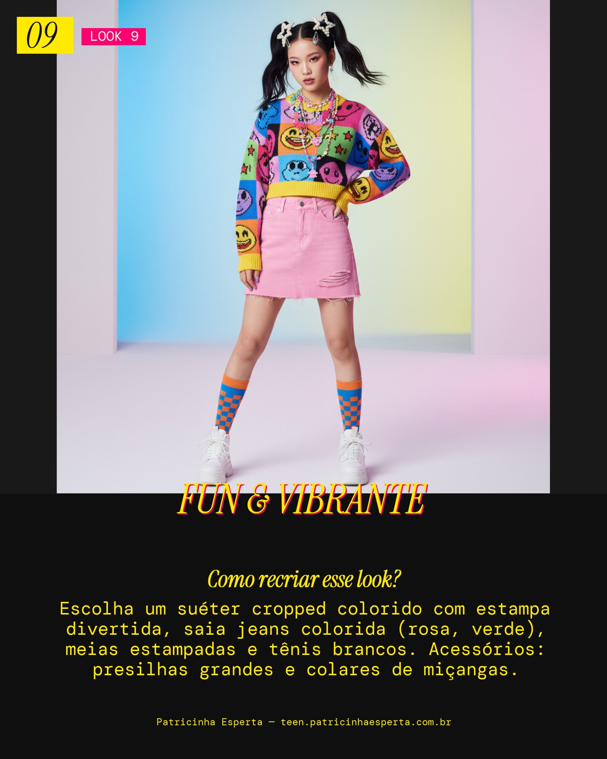 Look 9: Vibração Colorida e Divertida