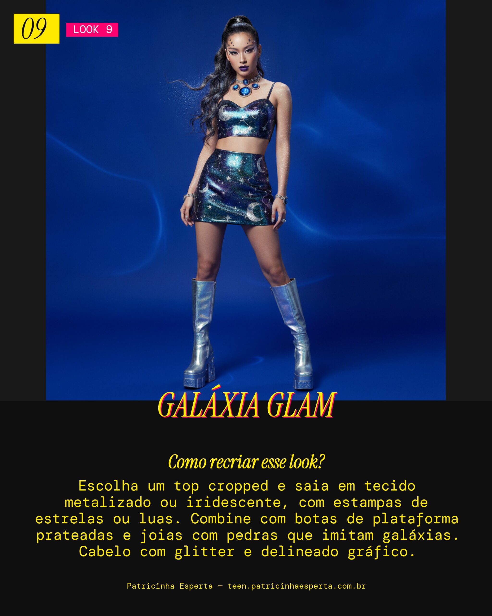 Look 9: Fada Cósmica Iluminada