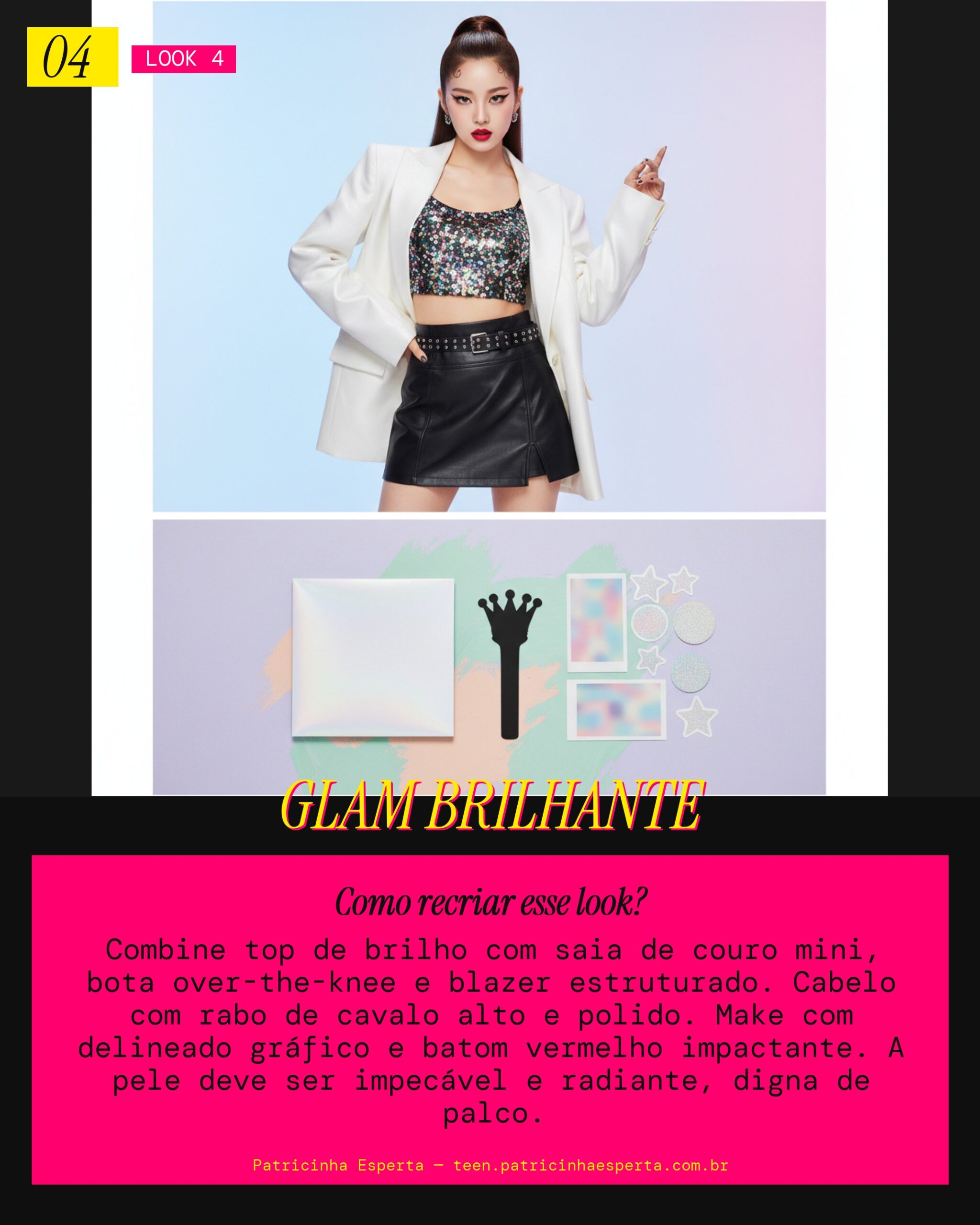 Look 4: Stage Ready Glam