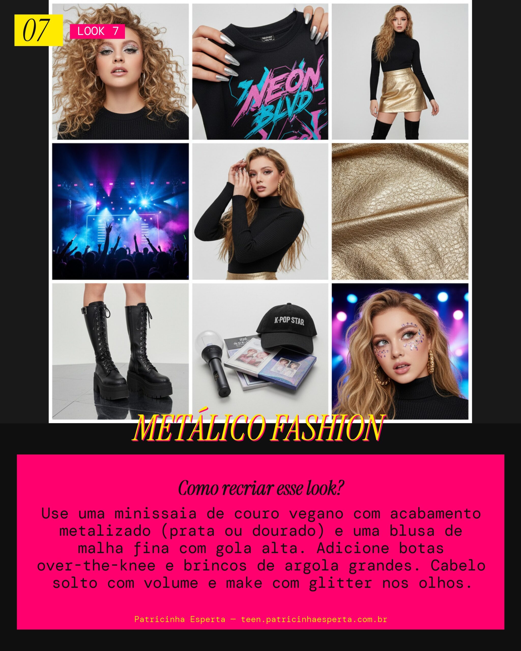 Look 7: Brilho Líquido