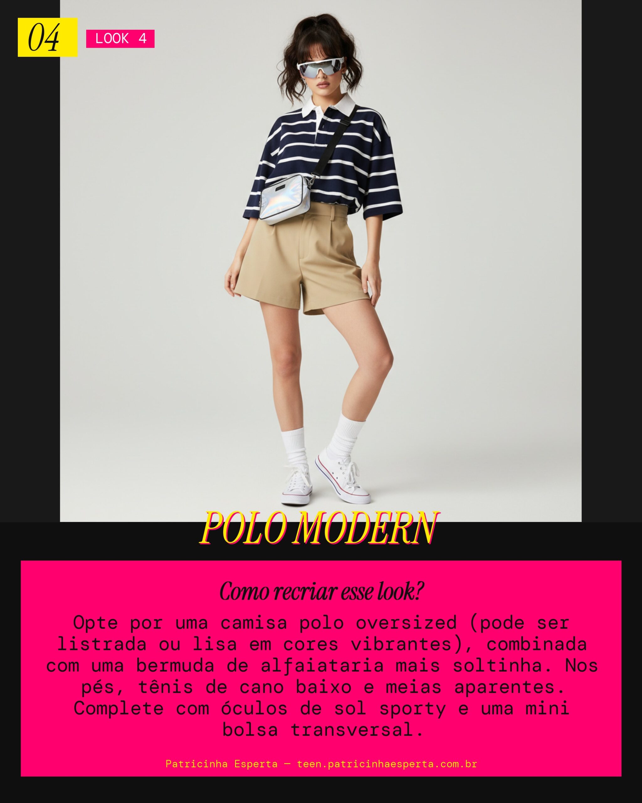 Look 4: Polo Chic Atualizado