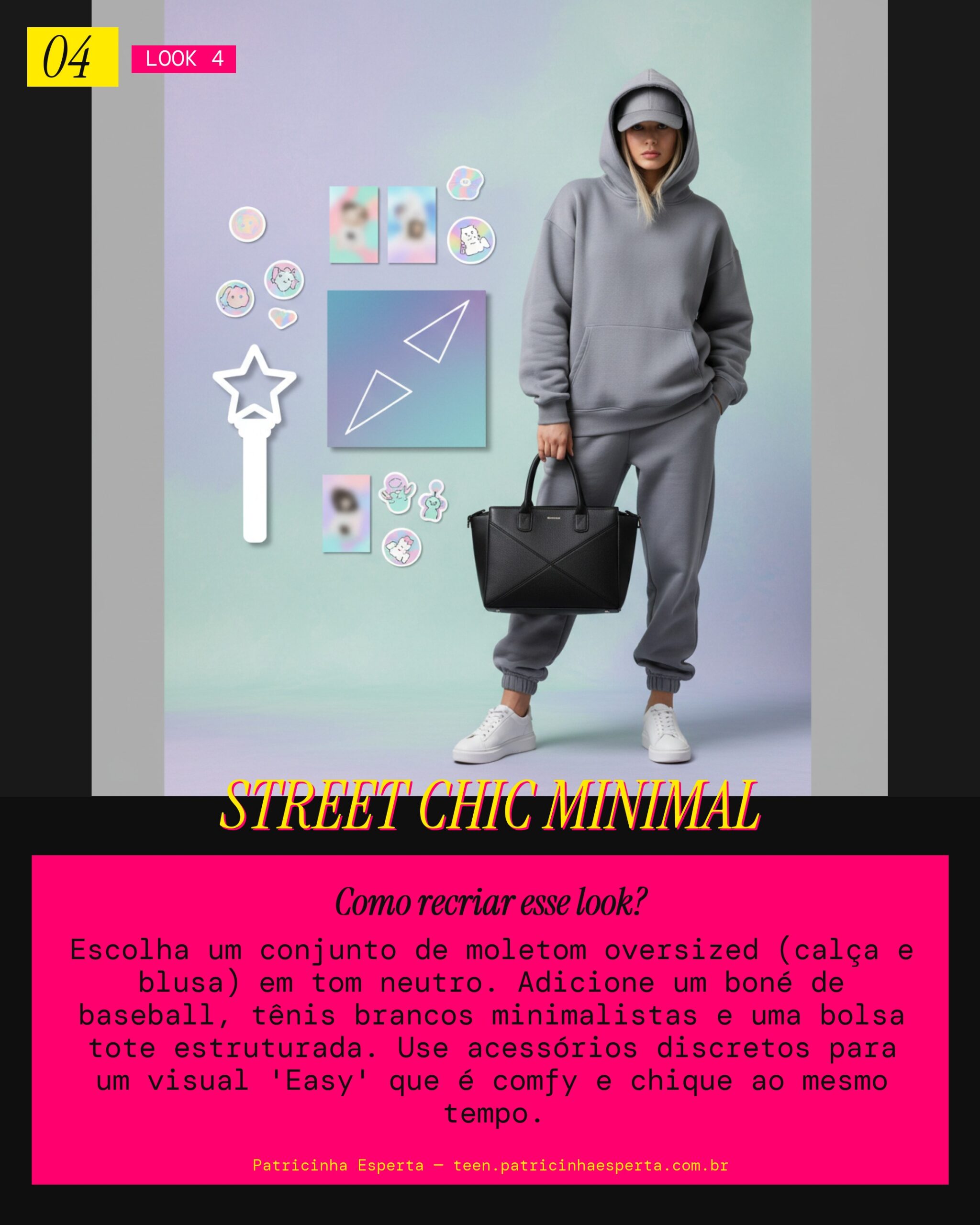 Look 4: 'Easy' Streetwear Monocromático