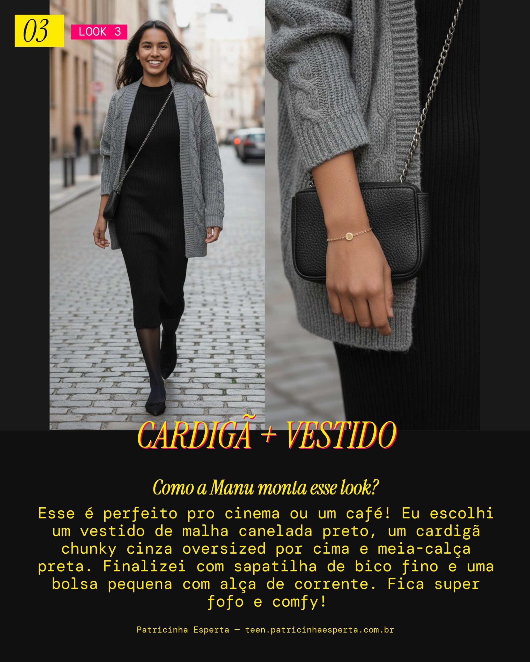 MANU RECOMENDA: Cardigã Chunky e Vestido de Malha com Meia-Calça pro Cinema