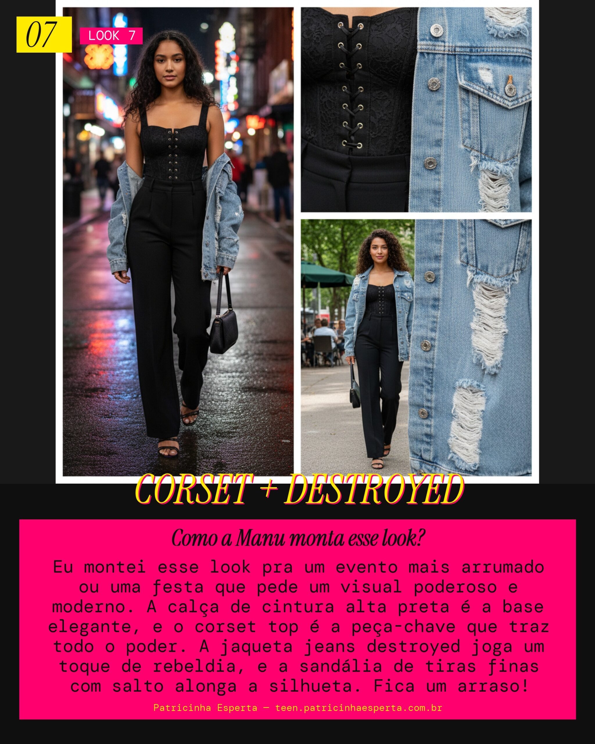 MANU RECOMENDA: Power Look Moderno com Corset e Jaqueta Destroyed
