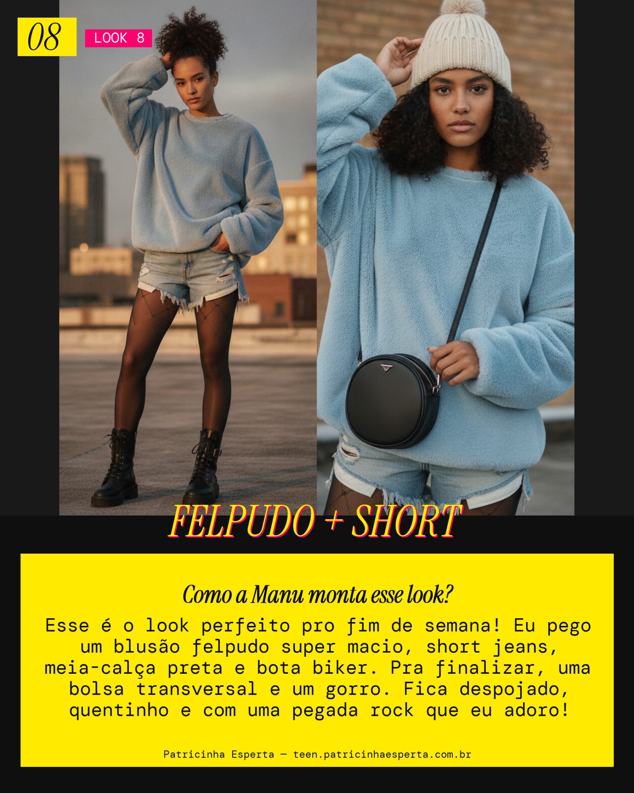 MANU RECOMENDA: Blusão Felpudo e Short Jeans com Meia-Calça pra Fim de Semana