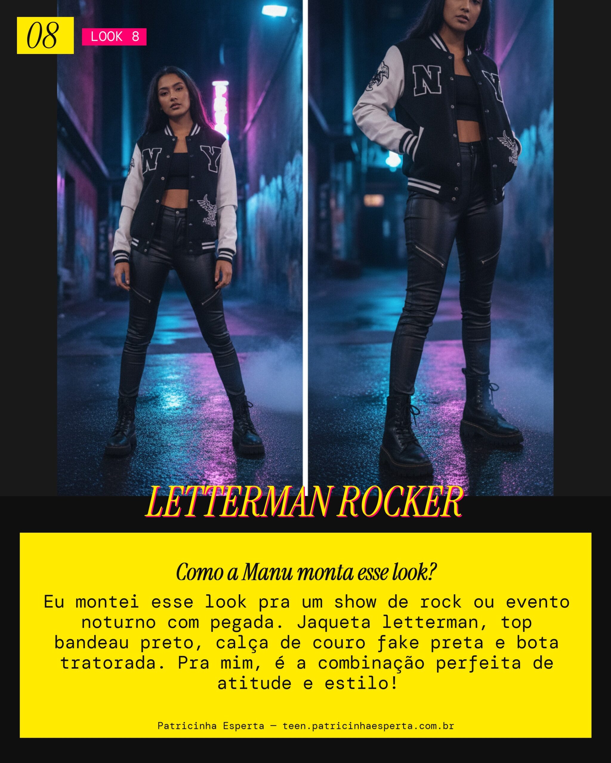 MANU RECOMENDA: Jaqueta Letterman com Calça de Couro pra um Show