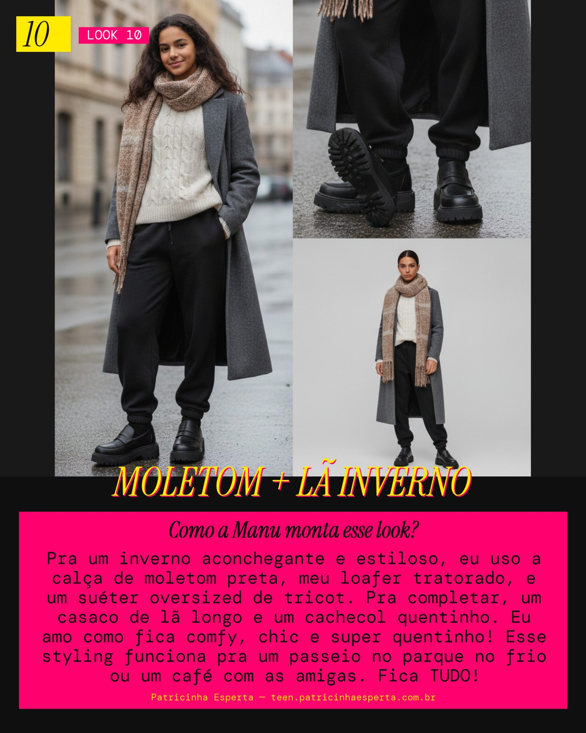 MANU RECOMENDA: Loafer com Calça de Moletom e Casaco de Lã pra Inverno Aconchegante