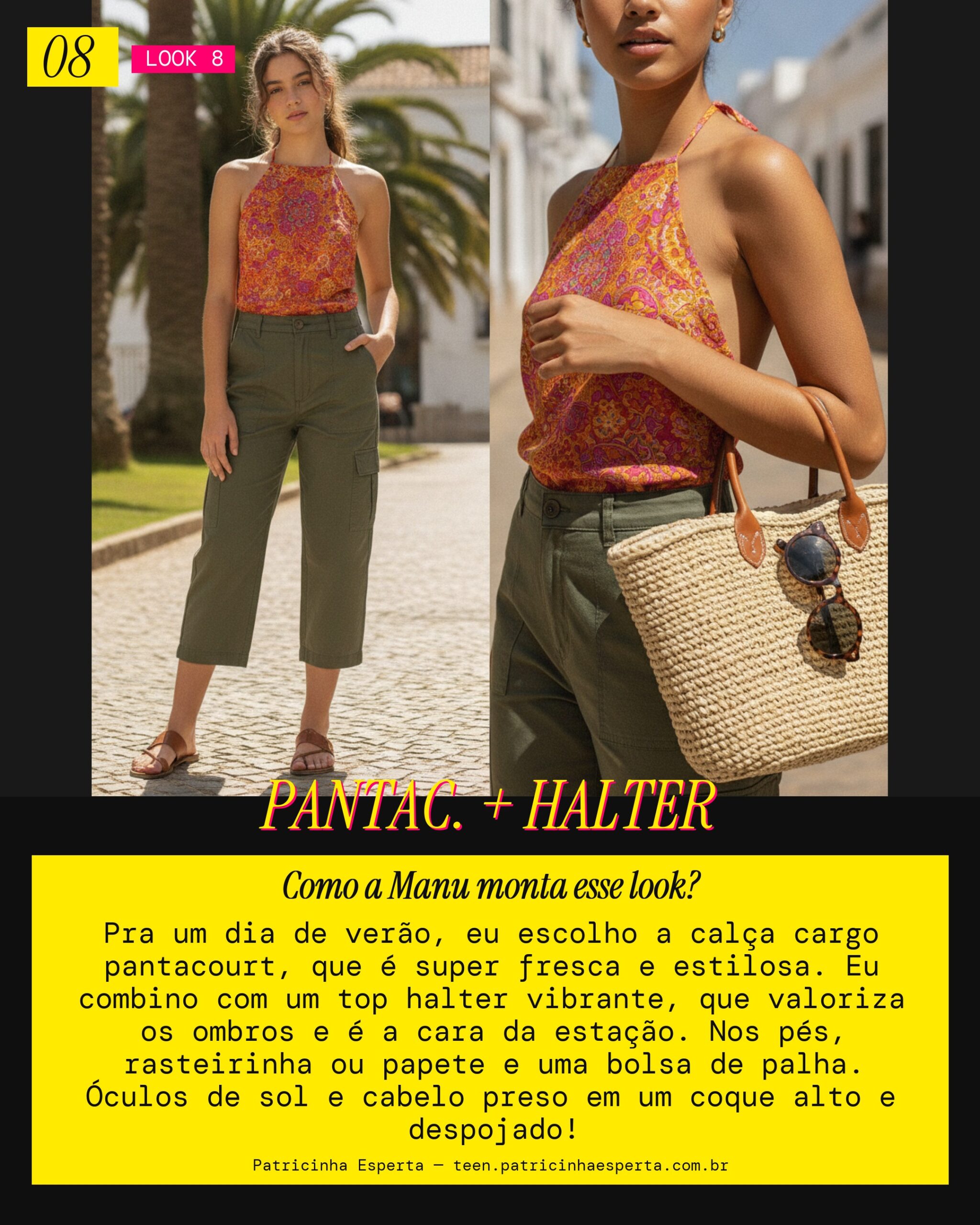 MANU RECOMENDA: Calça Cargo Pantacourt e Top Halter pra Verão