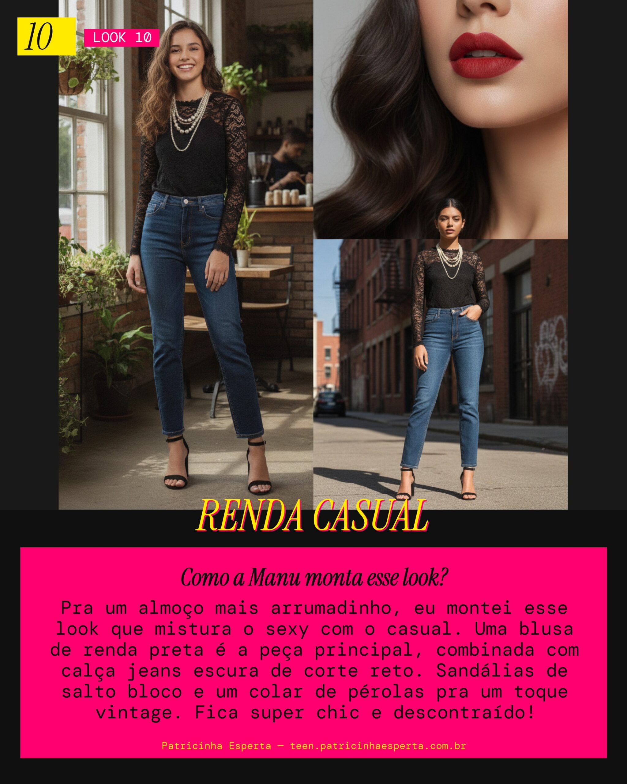 MANU RECOMENDA: Blusa de Renda com Calça Jeans Escura pra um Almoço