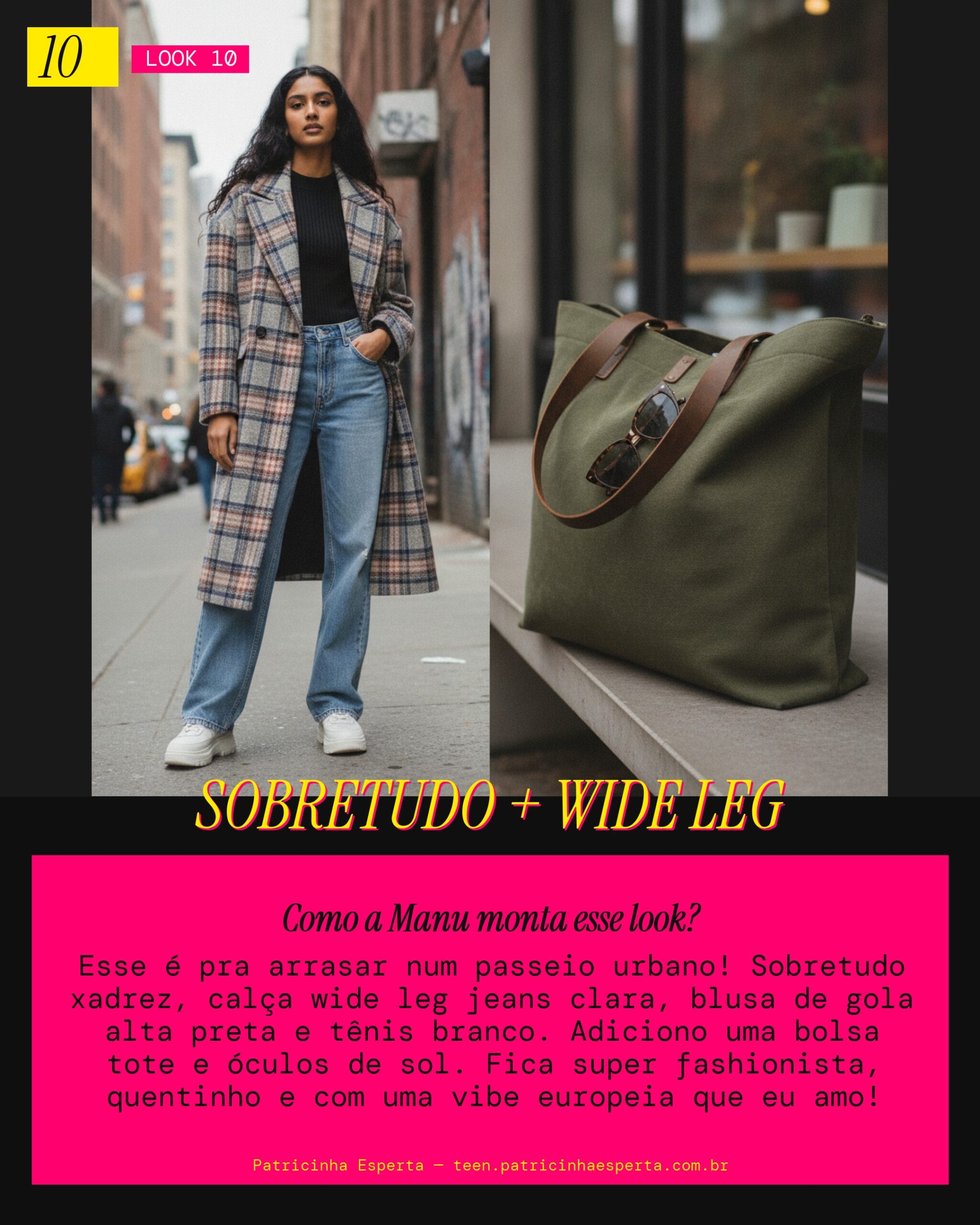 MANU RECOMENDA: Sobretudo Xadrez e Calça Wide Leg com Tênis pra um Passeio Urbano