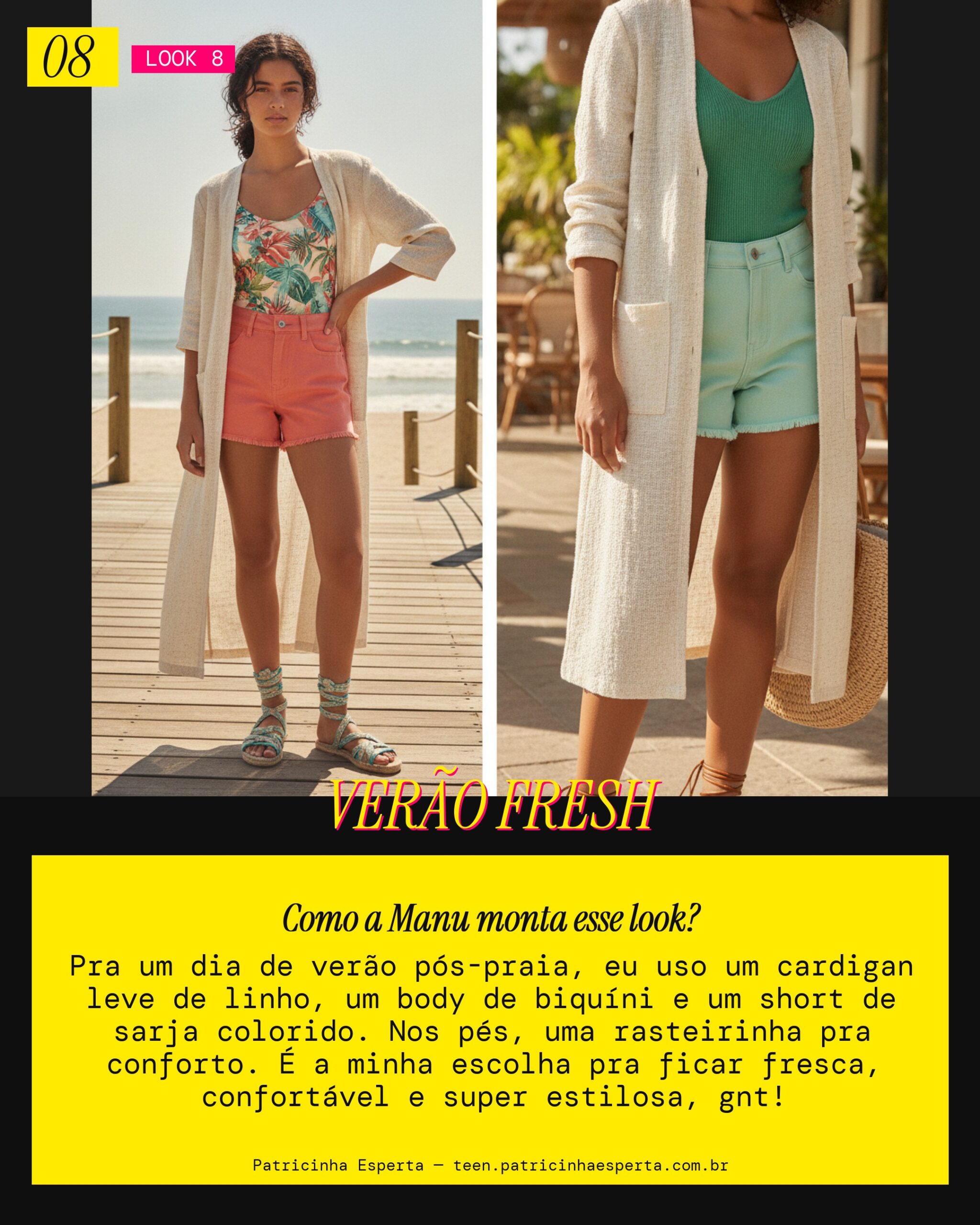 MANU RECOMENDA: Cardigan Leve e Short de Sarja Colorido pra Verão