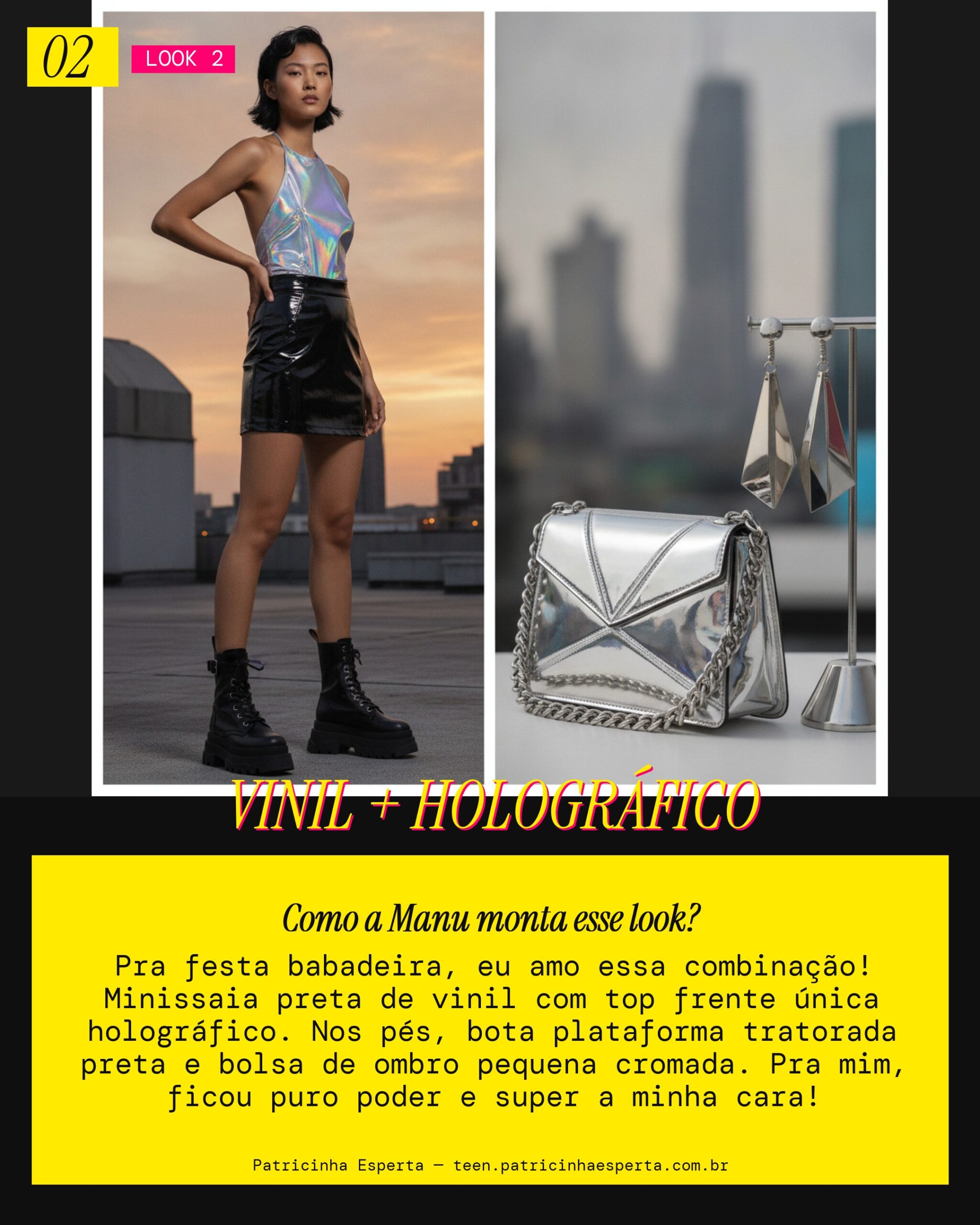 MANU RECOMENDA: Minissaia de Vinil e Top Holográfico pra Festa