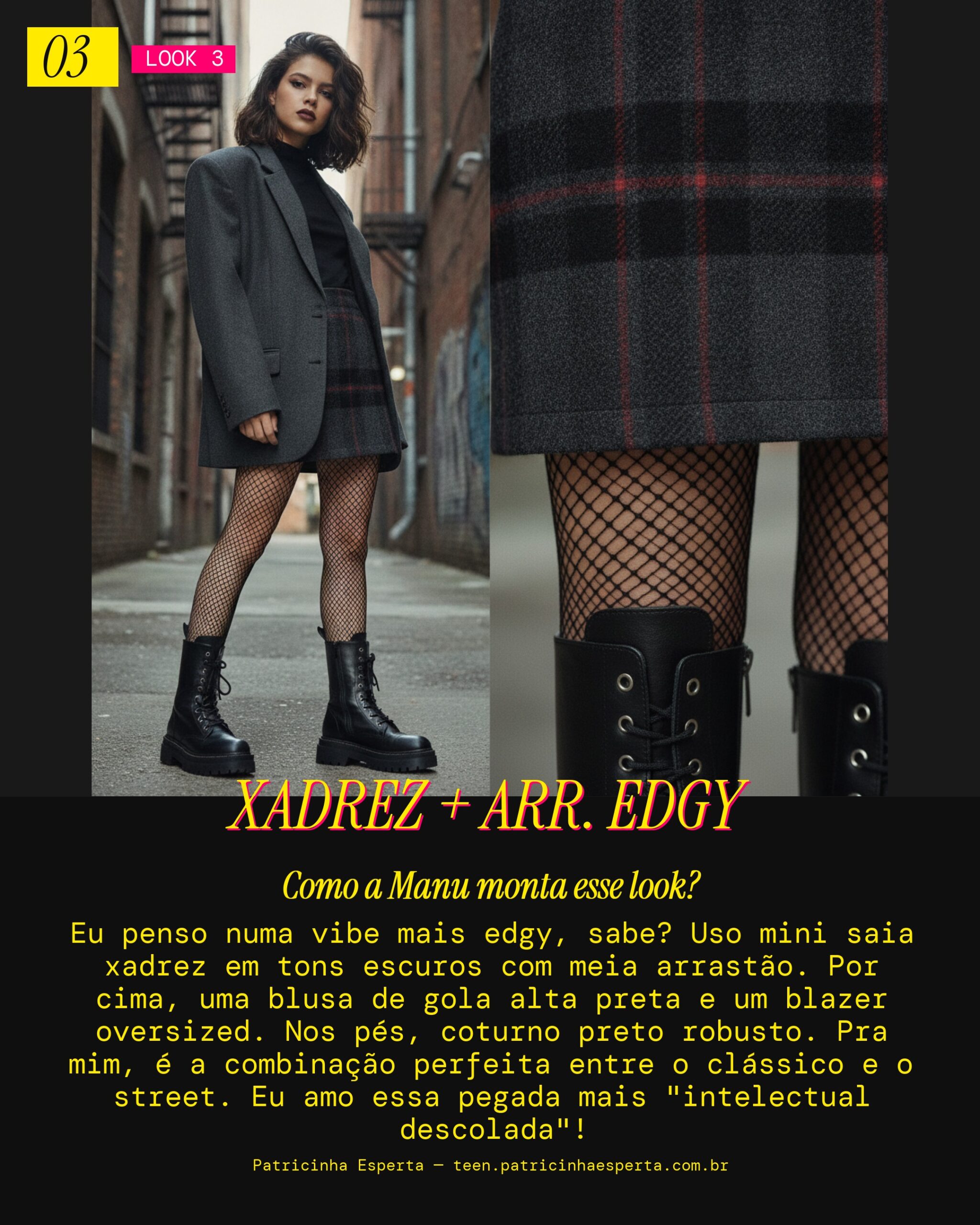MANU RECOMENDA: Mini Xadrez com Arrastão e Coturno pra um Rolê Cool