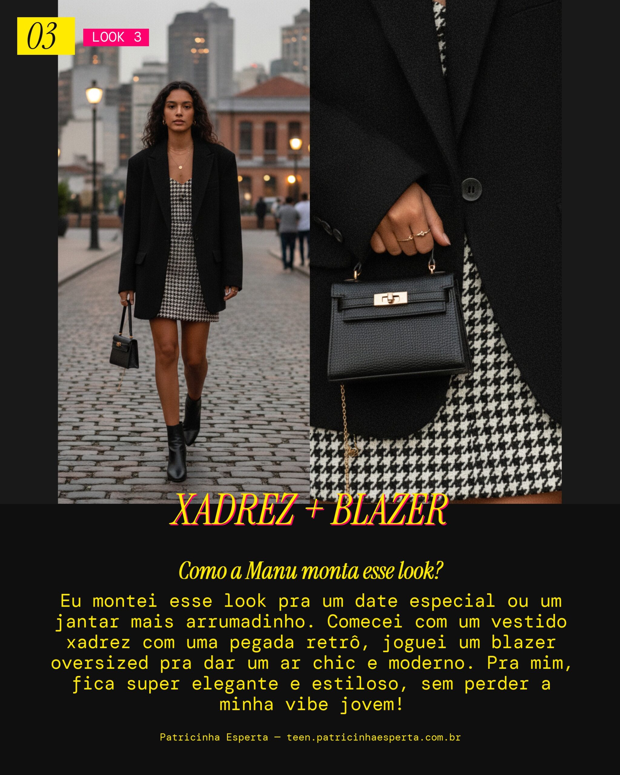 MANU RECOMENDA: Vestido Xadrez e Blazer Oversized pra um Encontro Especial