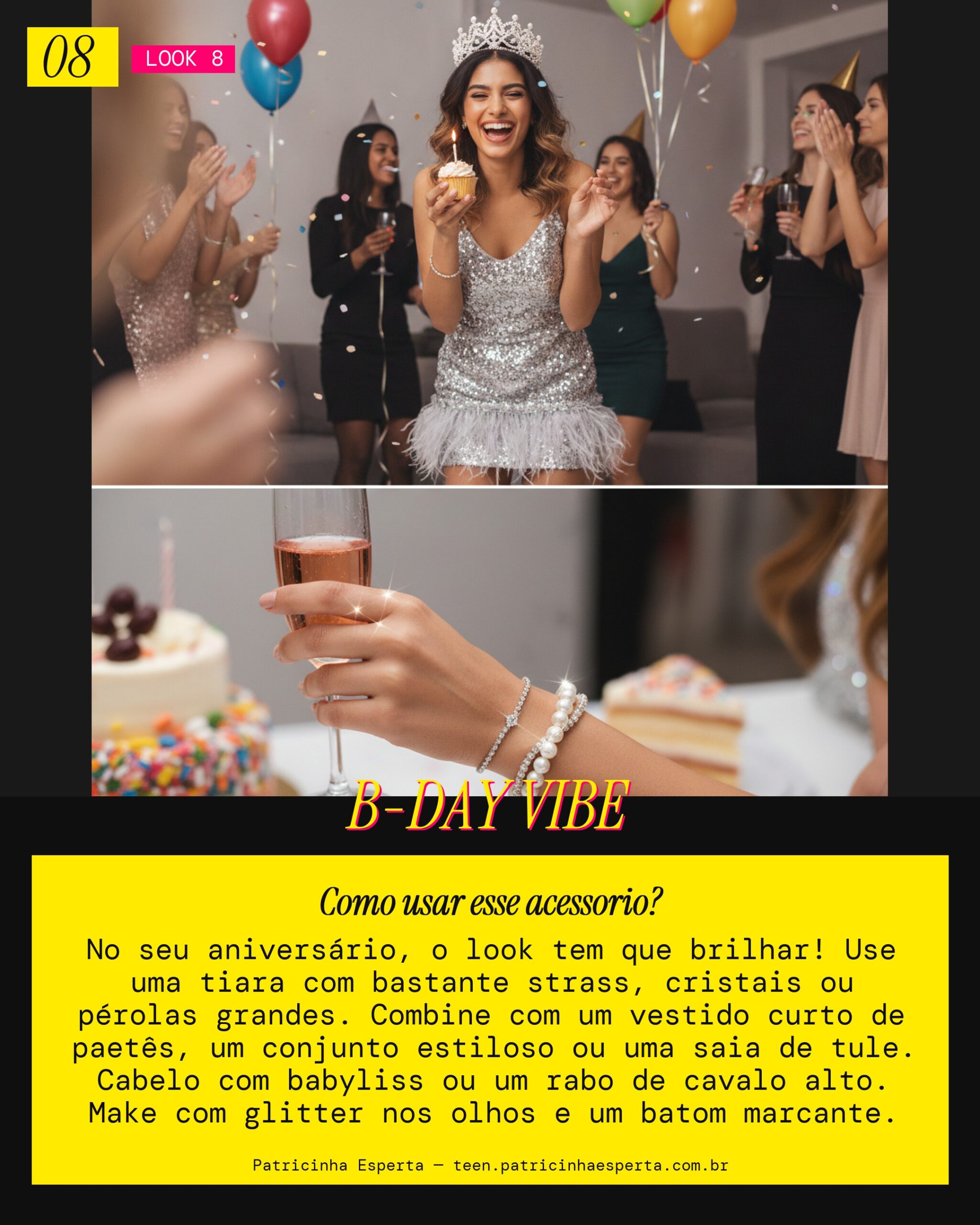 Look 8: Aniversário Sparkle