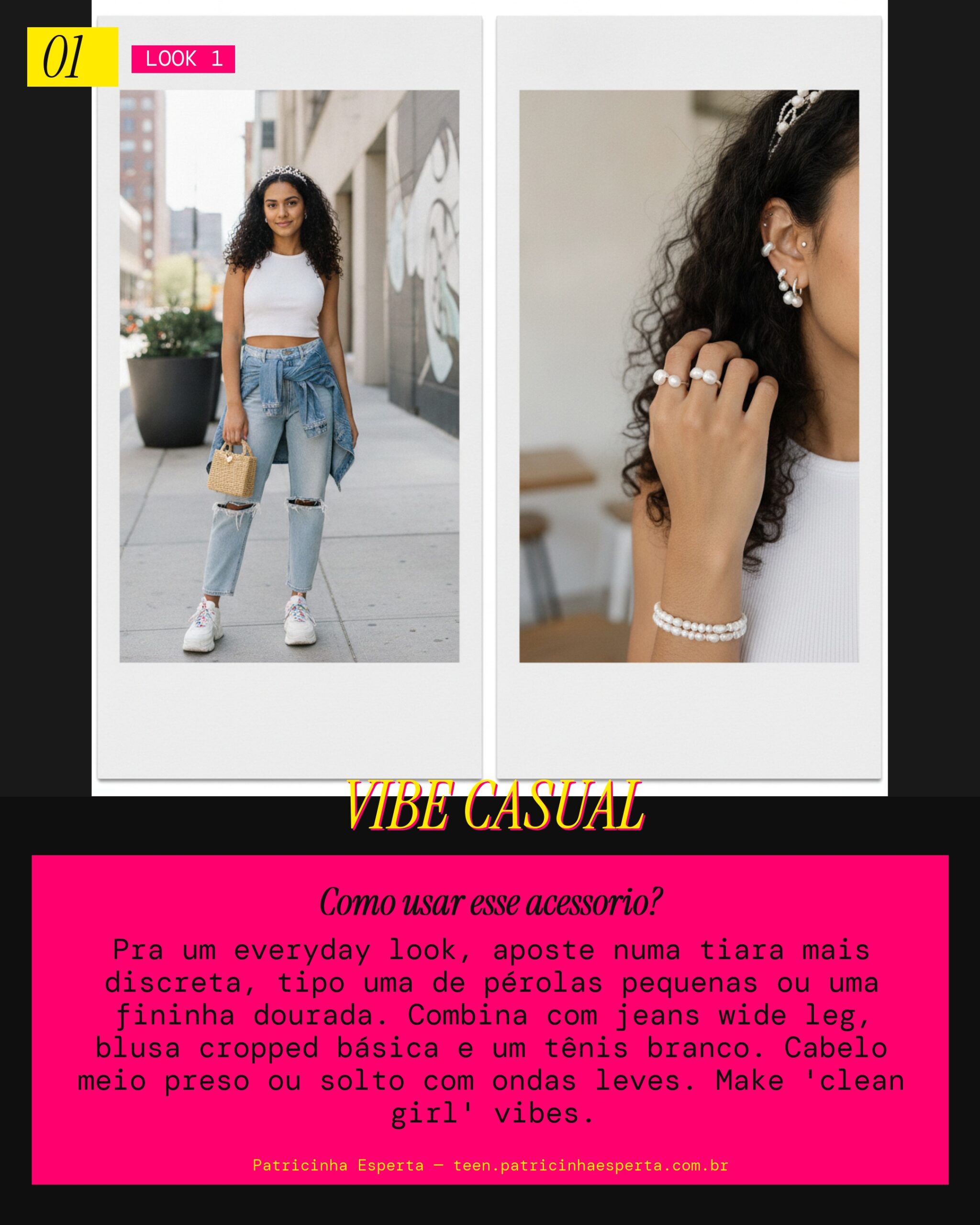 Look 1: Casual Chic Descomplicado