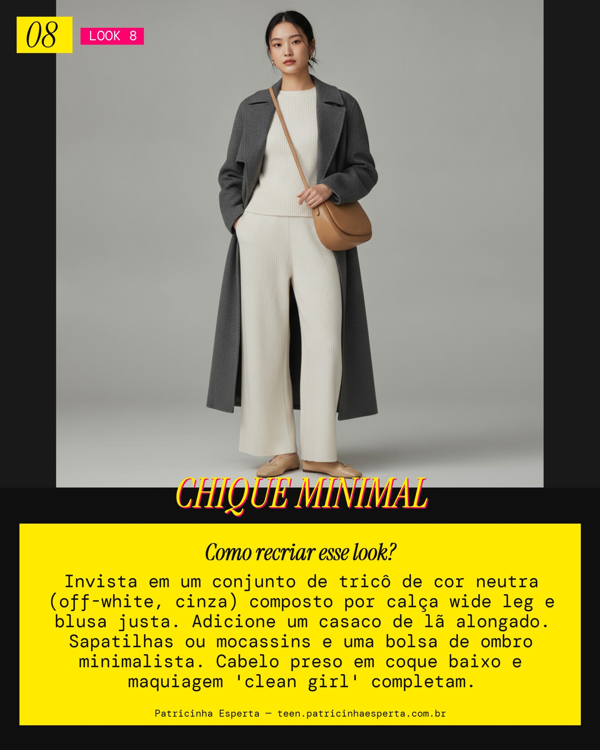 Look 8: Minimalista Chique Aconchegante