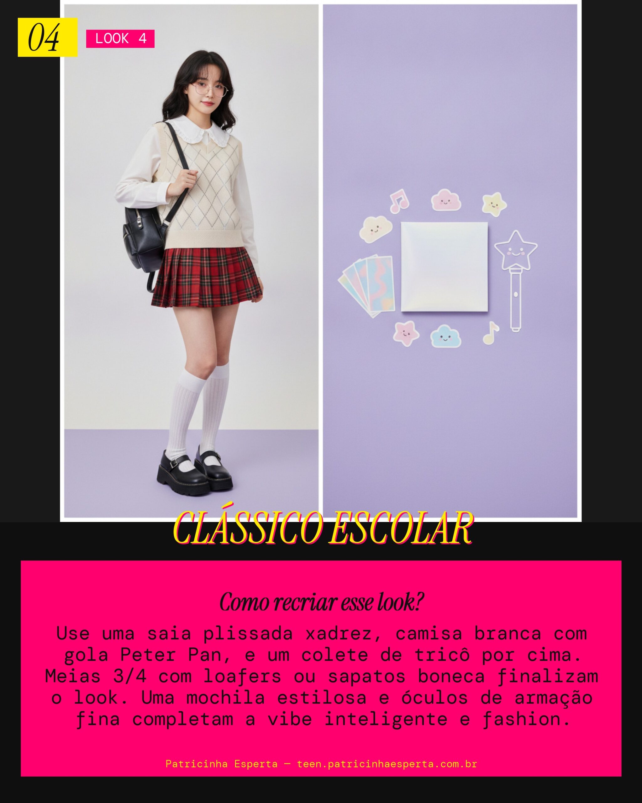 Look 4: Estudante Fashionista