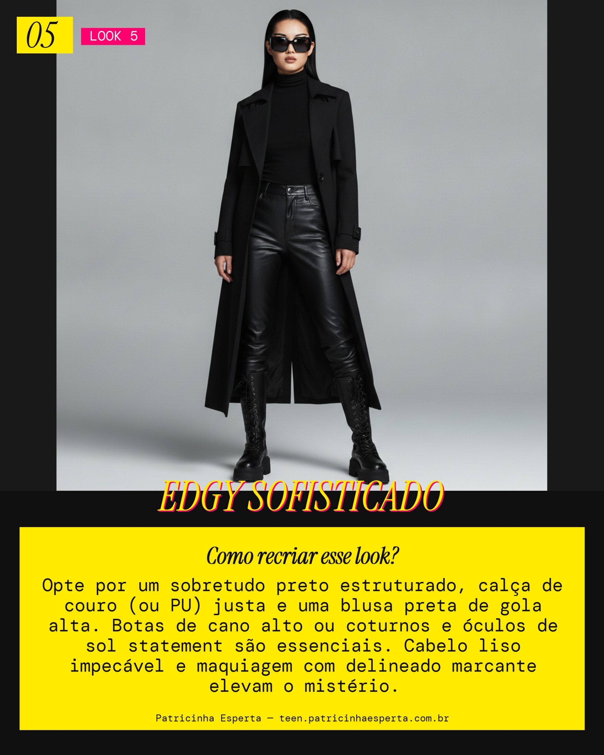 Look 5: Mistério Urbano Gótico Chic