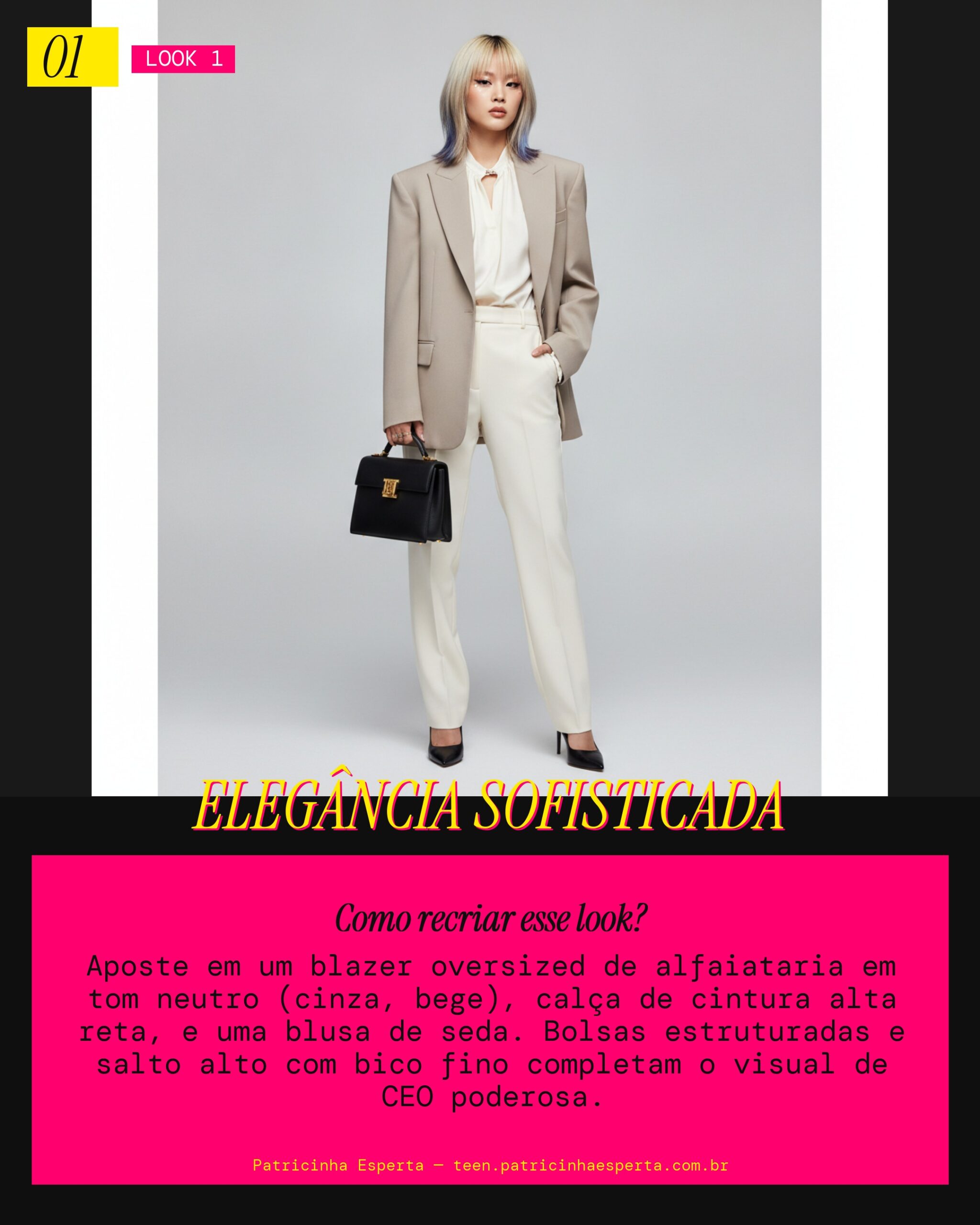 Look 1: Poder CEO Chic