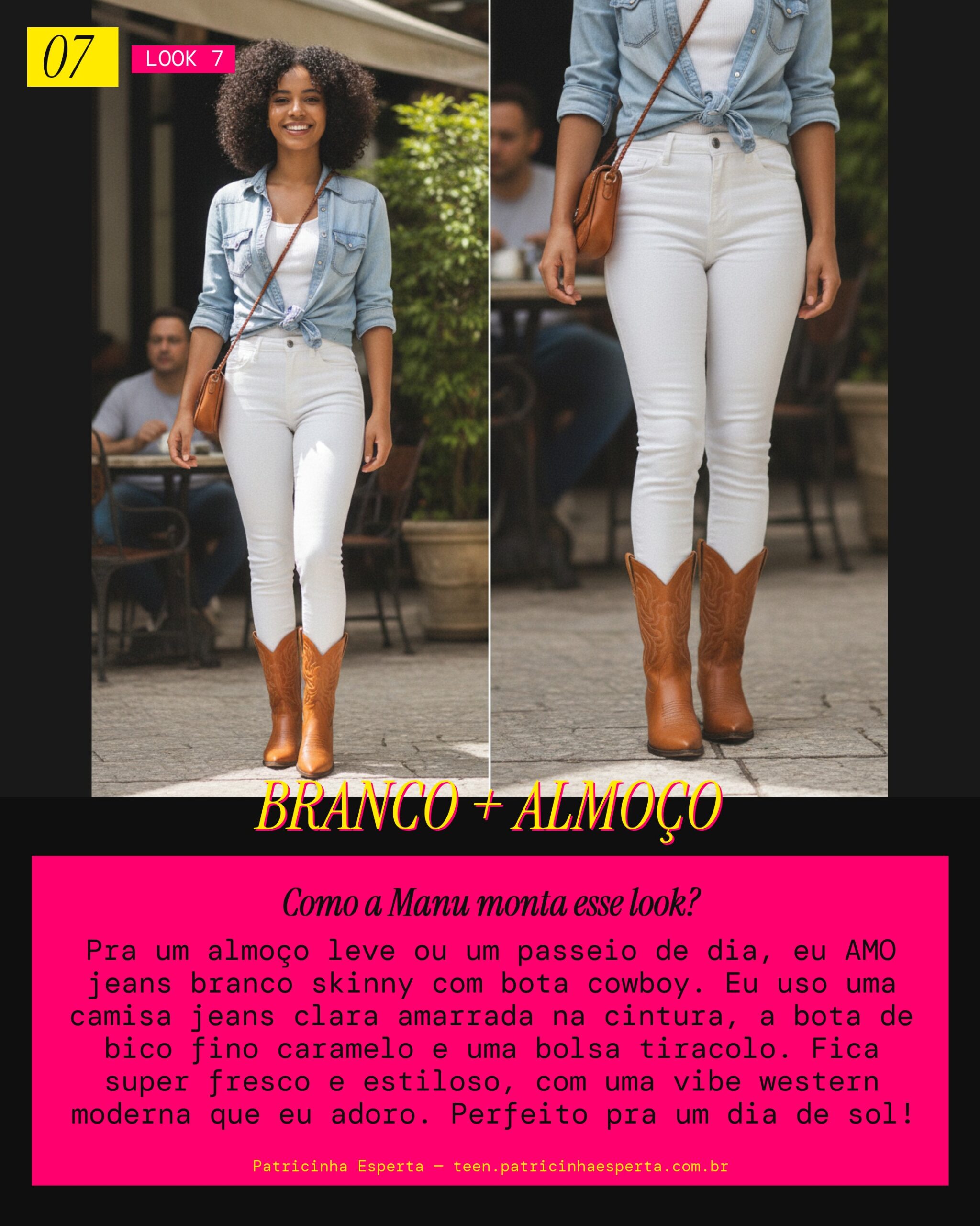 MANU RECOMENDA: Bota Cowboy com Jeans Branco Skinny pra um Almoço Leve