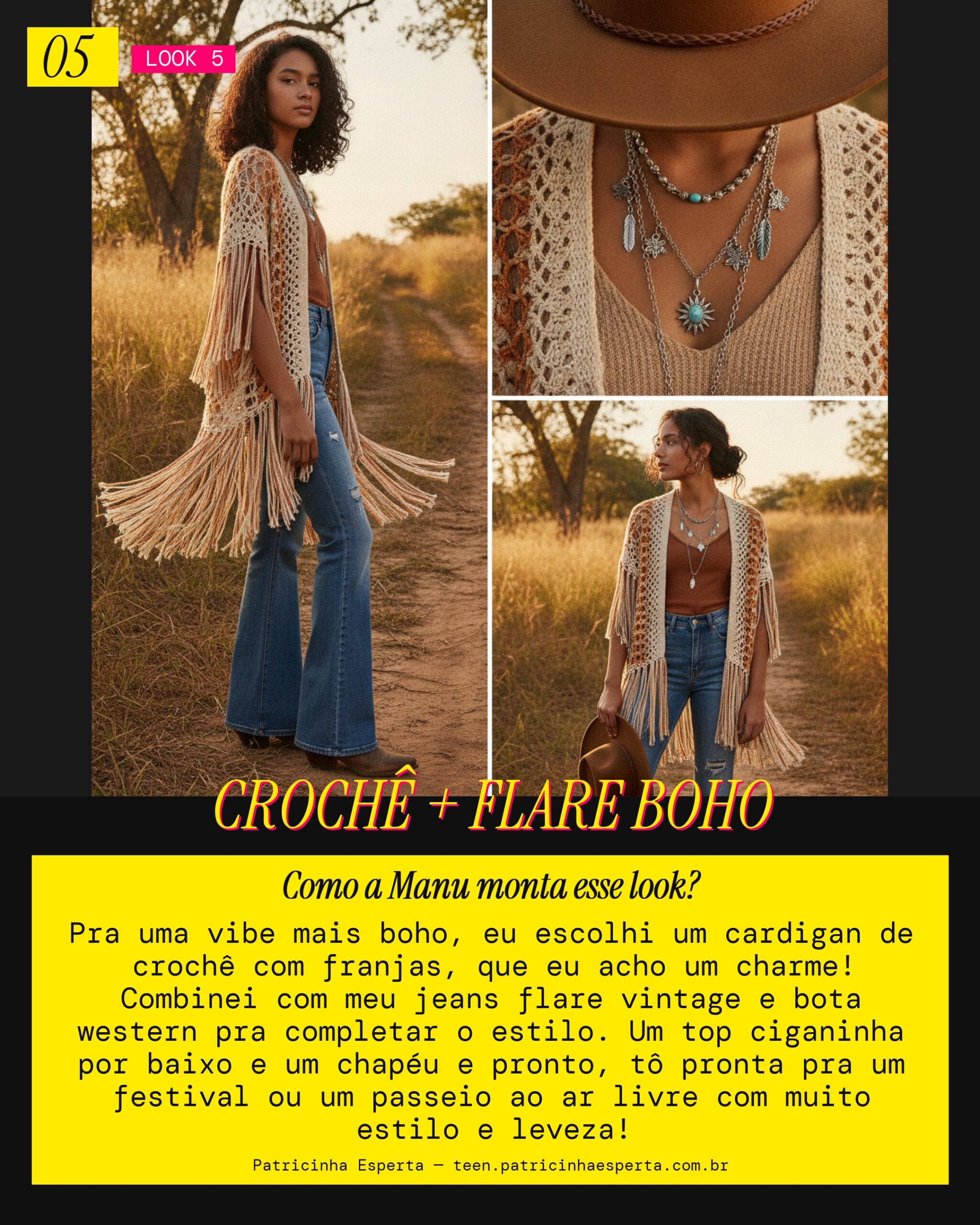 MANU RECOMENDA: Cardigan Crochê com Jeans Flare Vibe Boho