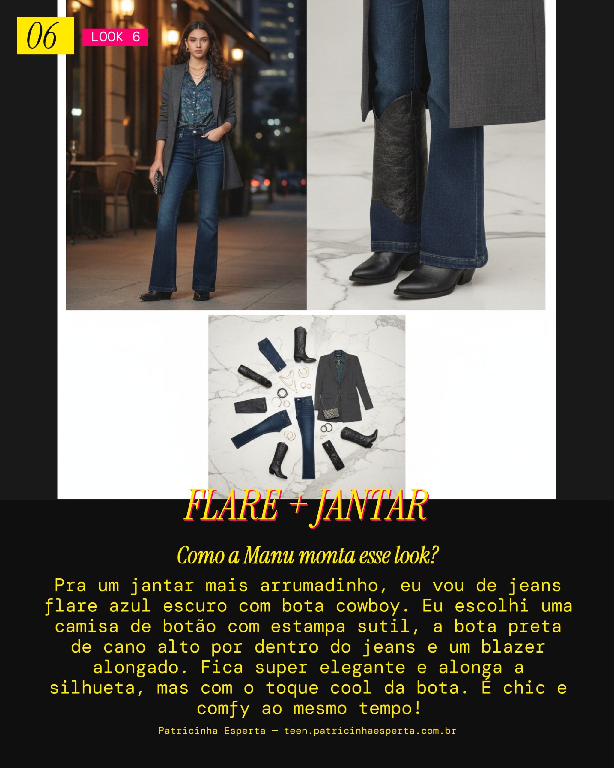 MANU RECOMENDA: Bota Cowboy com Jeans Flare Azul Escuro pra um Jantar