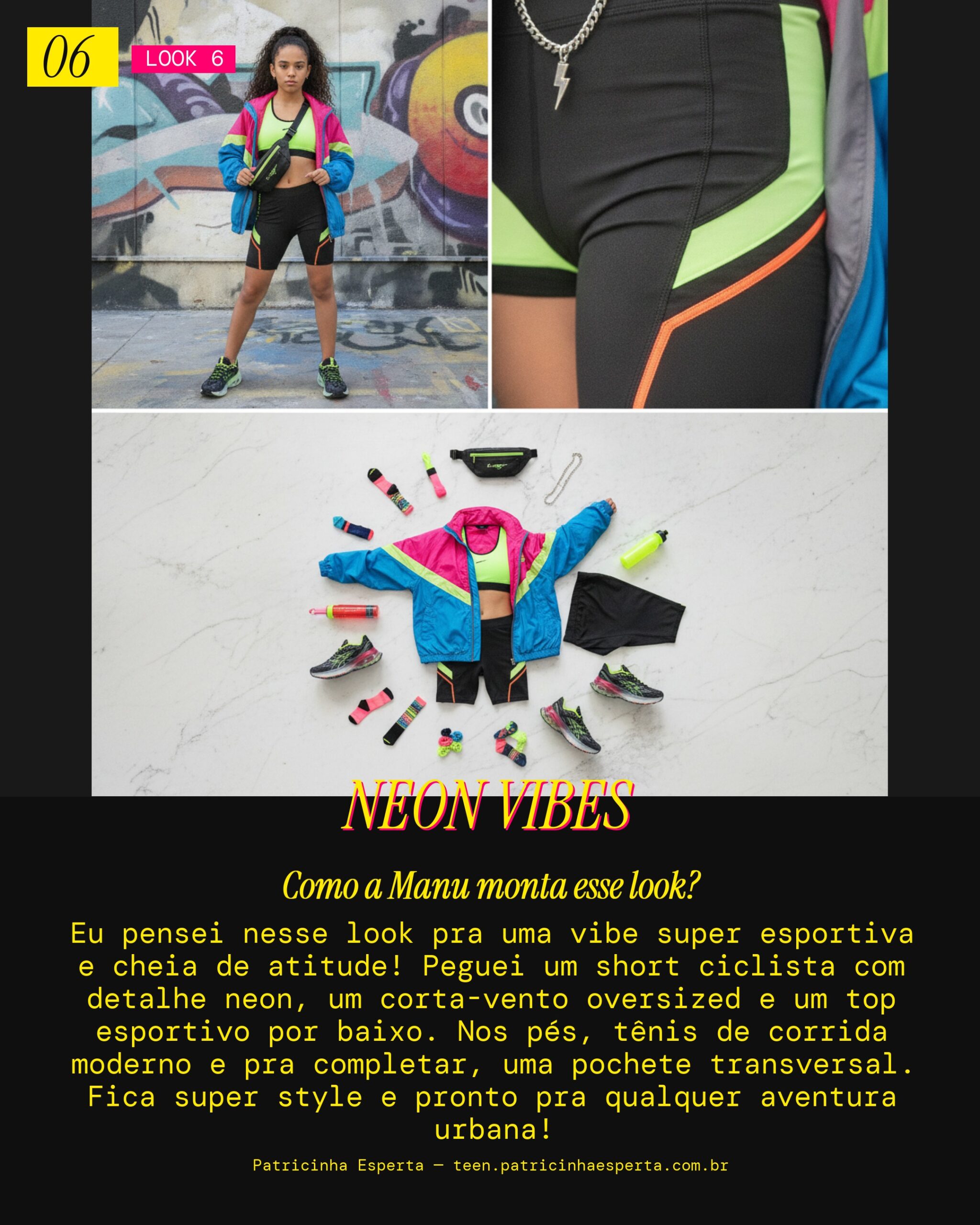 MANU RECOMENDA: Ciclista com Detalhe Neon e Corta-Vento Oversized Esportivo