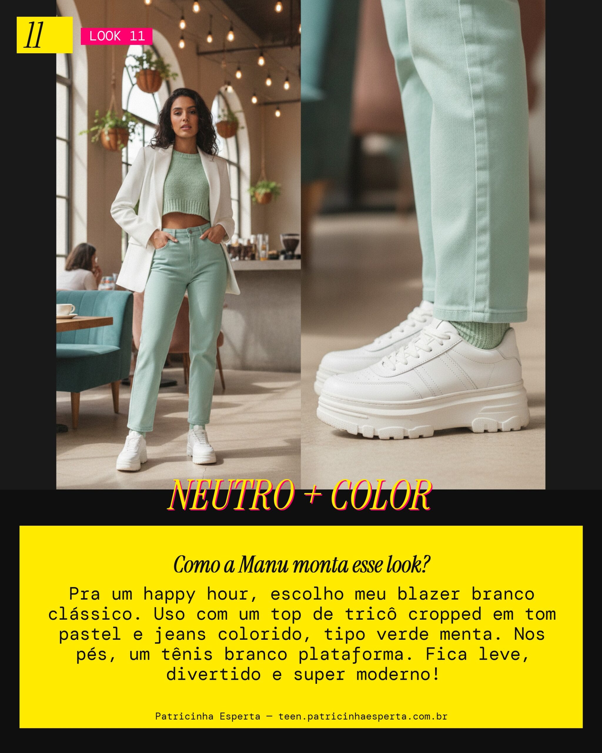 MANU RECOMENDA: Blazer Neutro com Jeans Colorido pra um Happy Hour