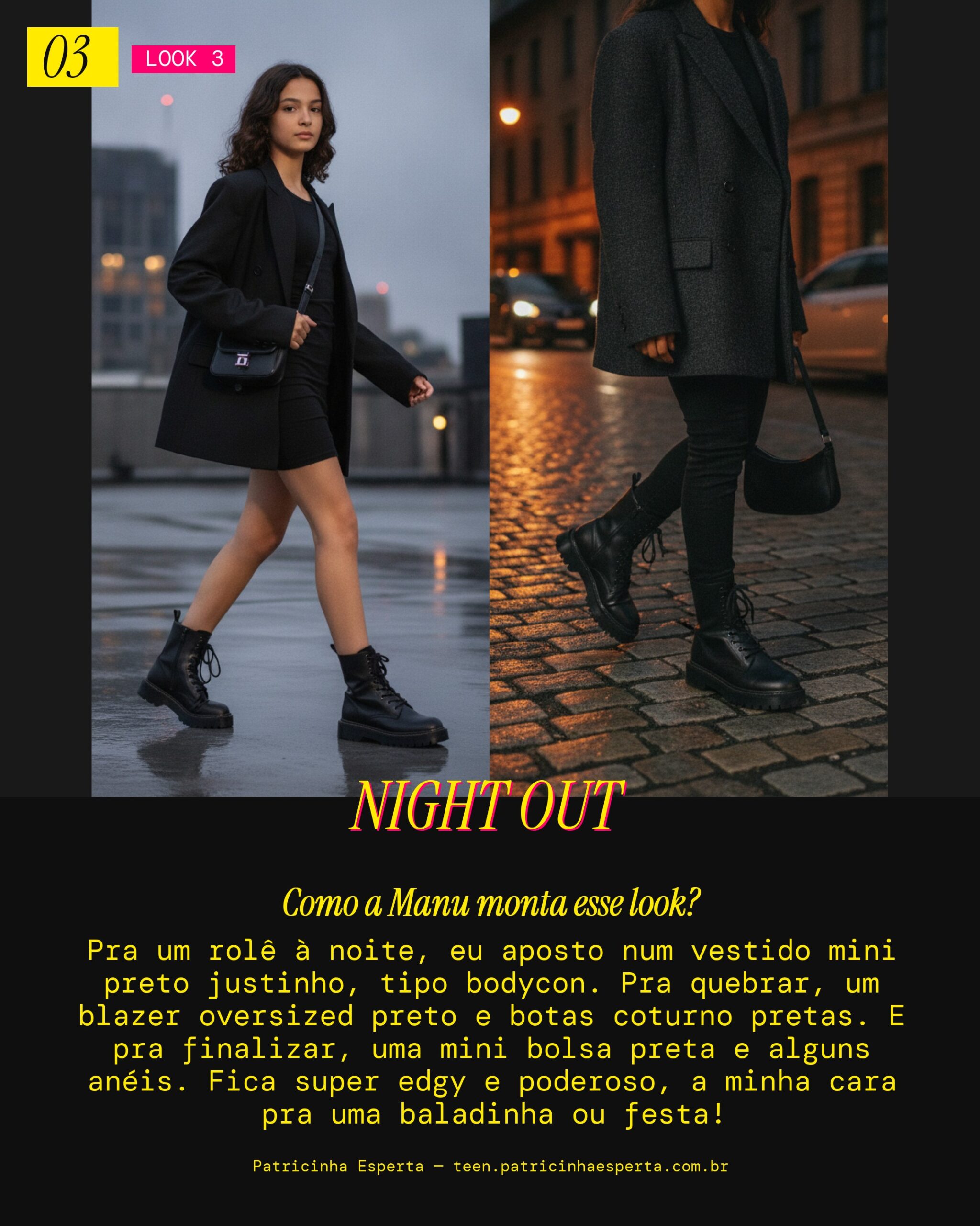 MANU RECOMENDA: Night Out Edgy com Blazer Oversized