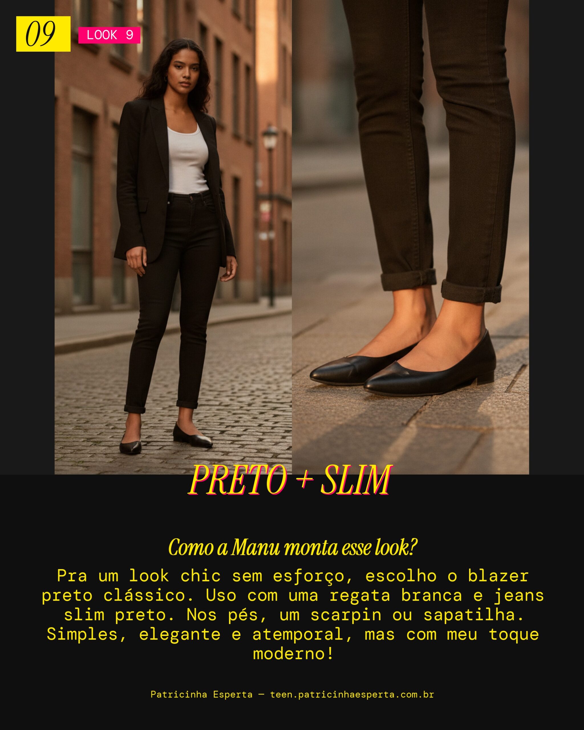 MANU RECOMENDA: Blazer Preto Clássico e Jeans Slim Chic
