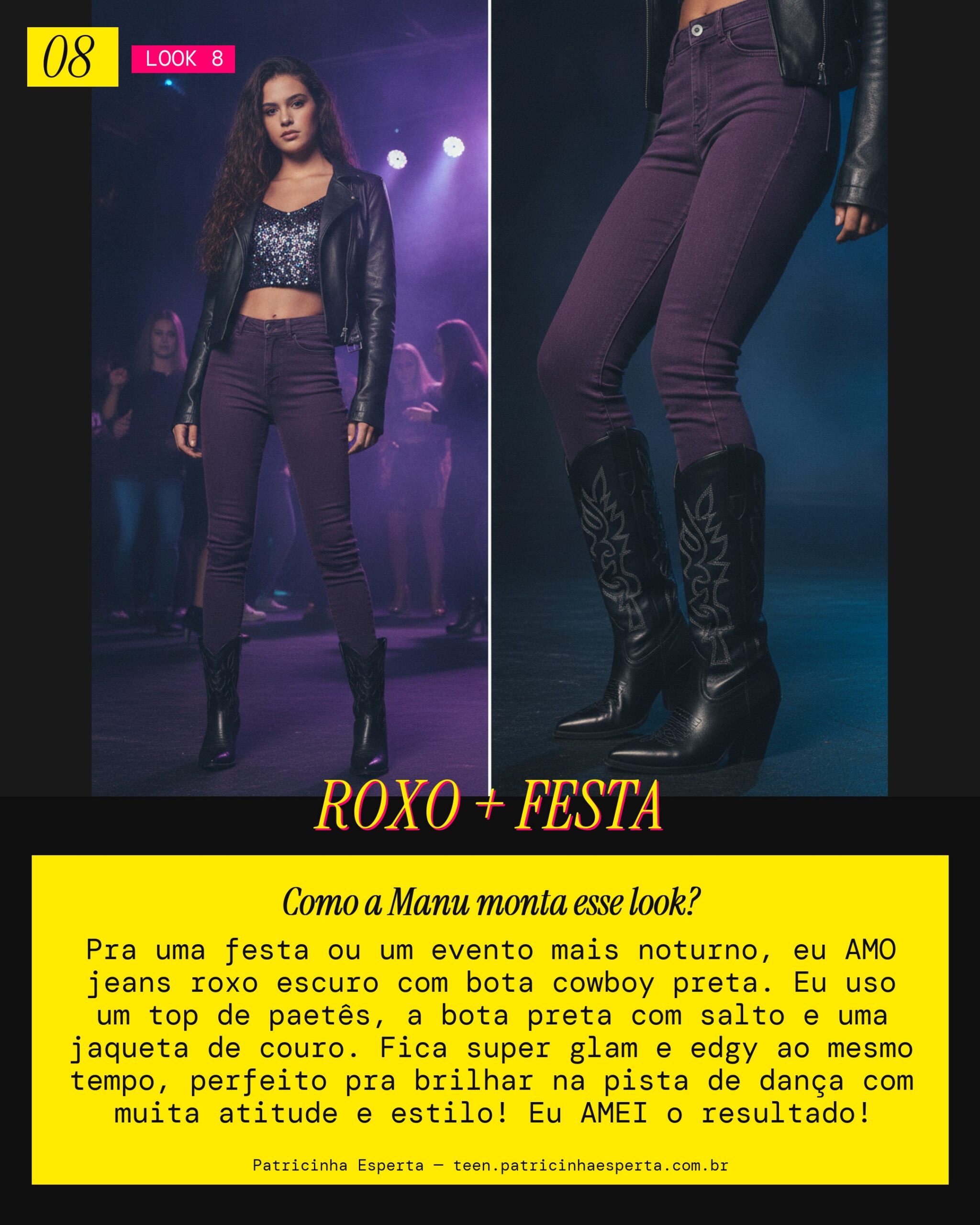 MANU RECOMENDA: Bota Cowboy com Jeans Roxo Escuro pra uma Festa