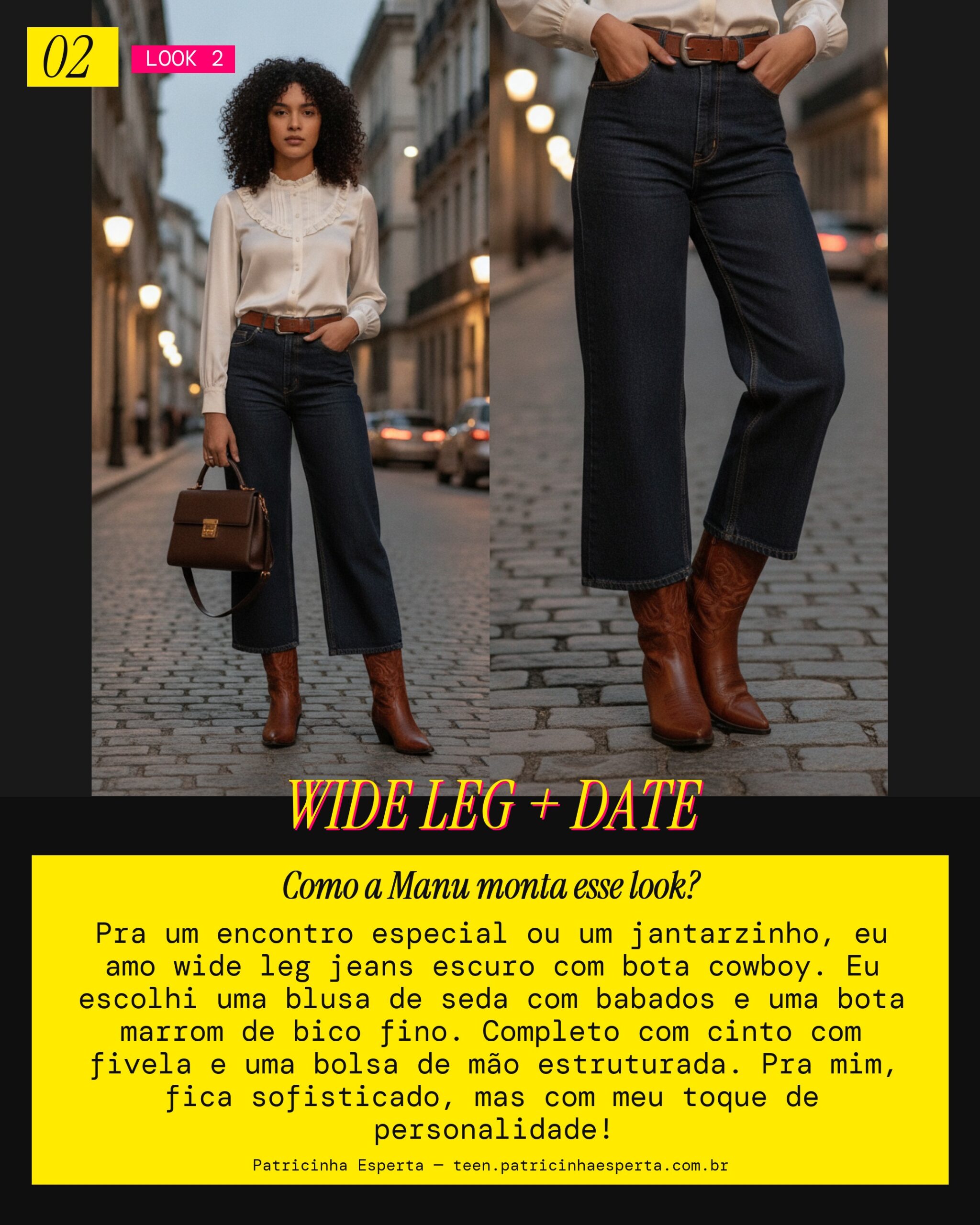 MANU RECOMENDA: Jeans Wide Leg e Bota Cowboy pra um Encontro