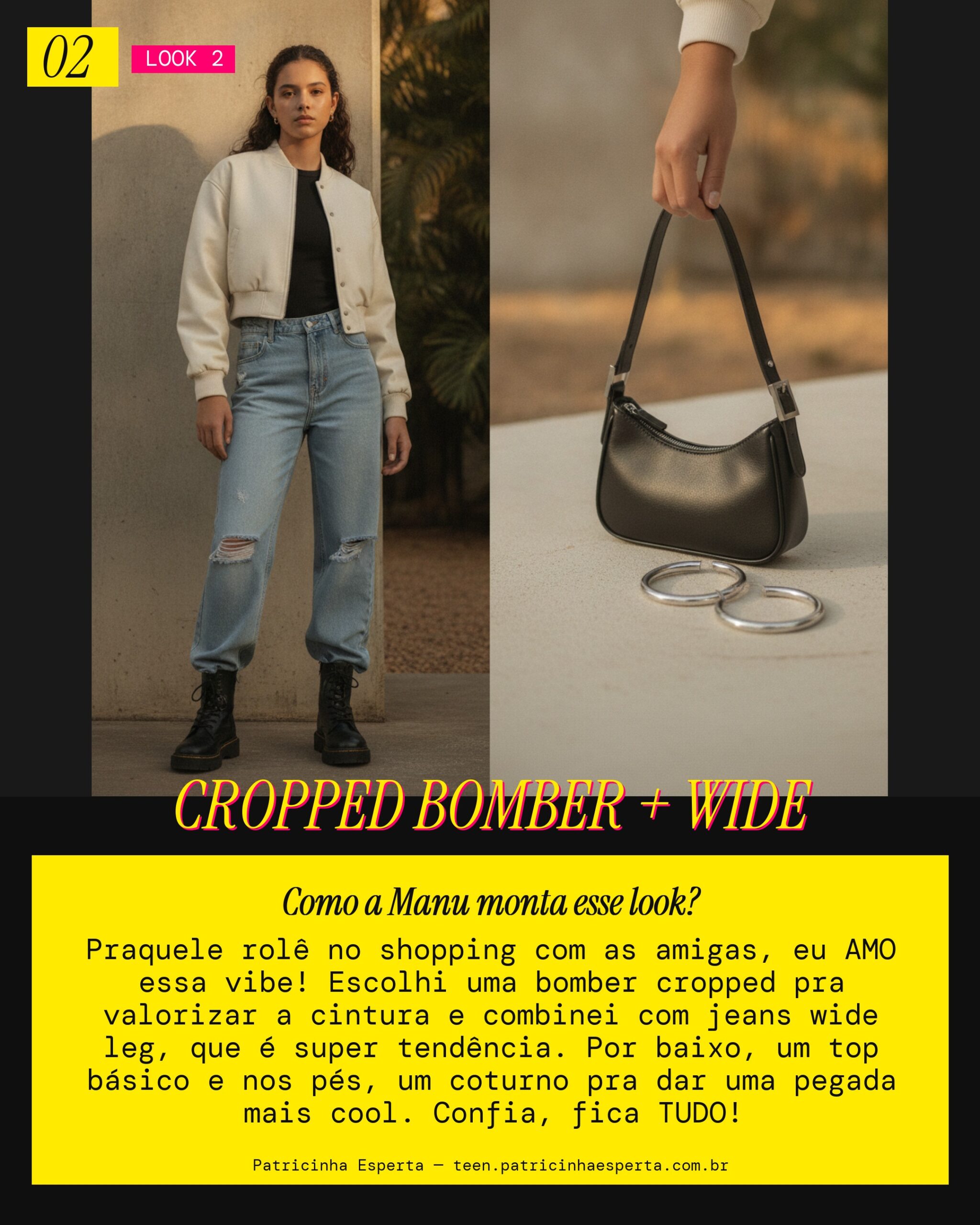 MANU RECOMENDA: Bomber Cropped com Wide Leg pro Rolê