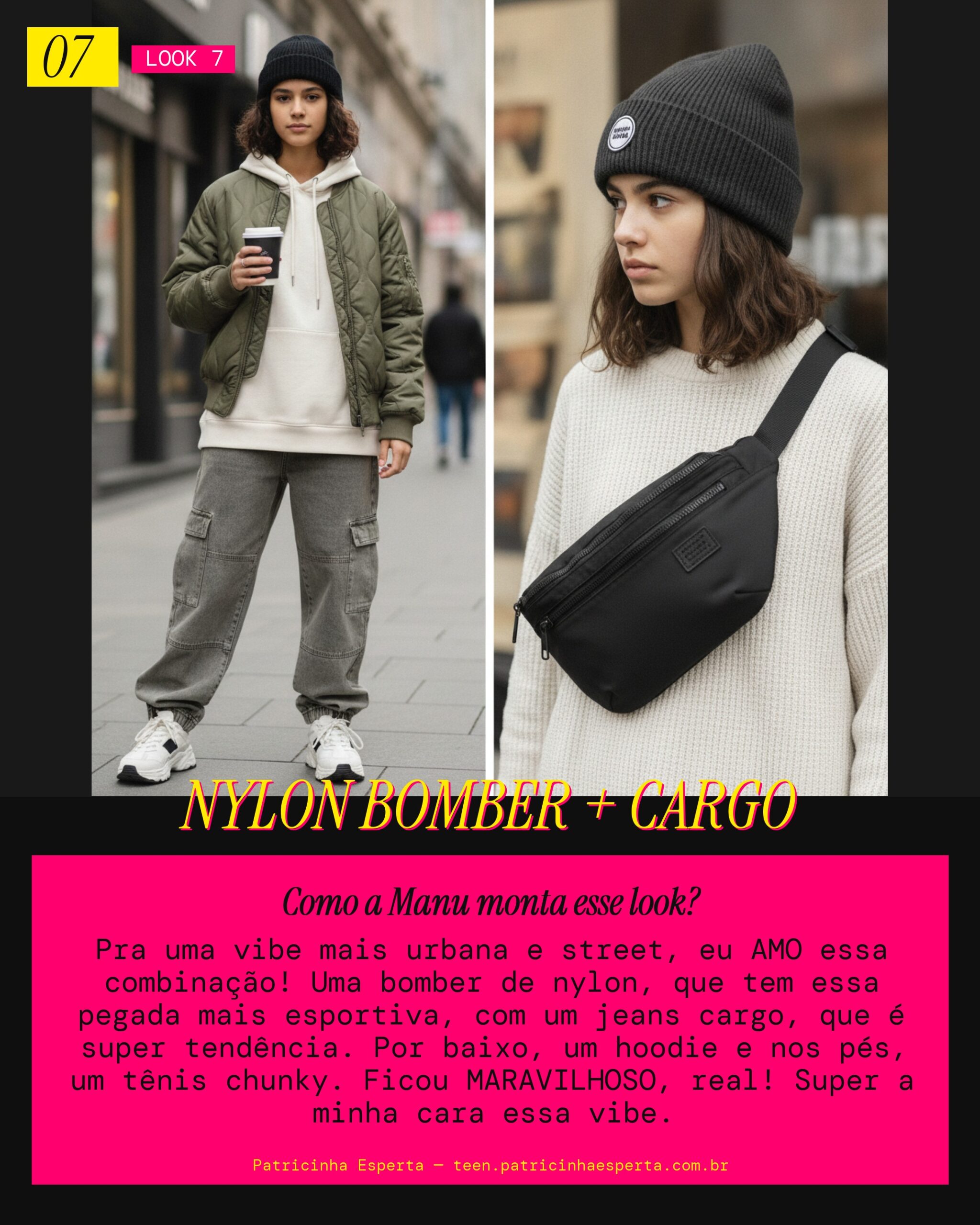 MANU RECOMENDA: Bomber Nylon e Jeans Cargo pra Vibe Street